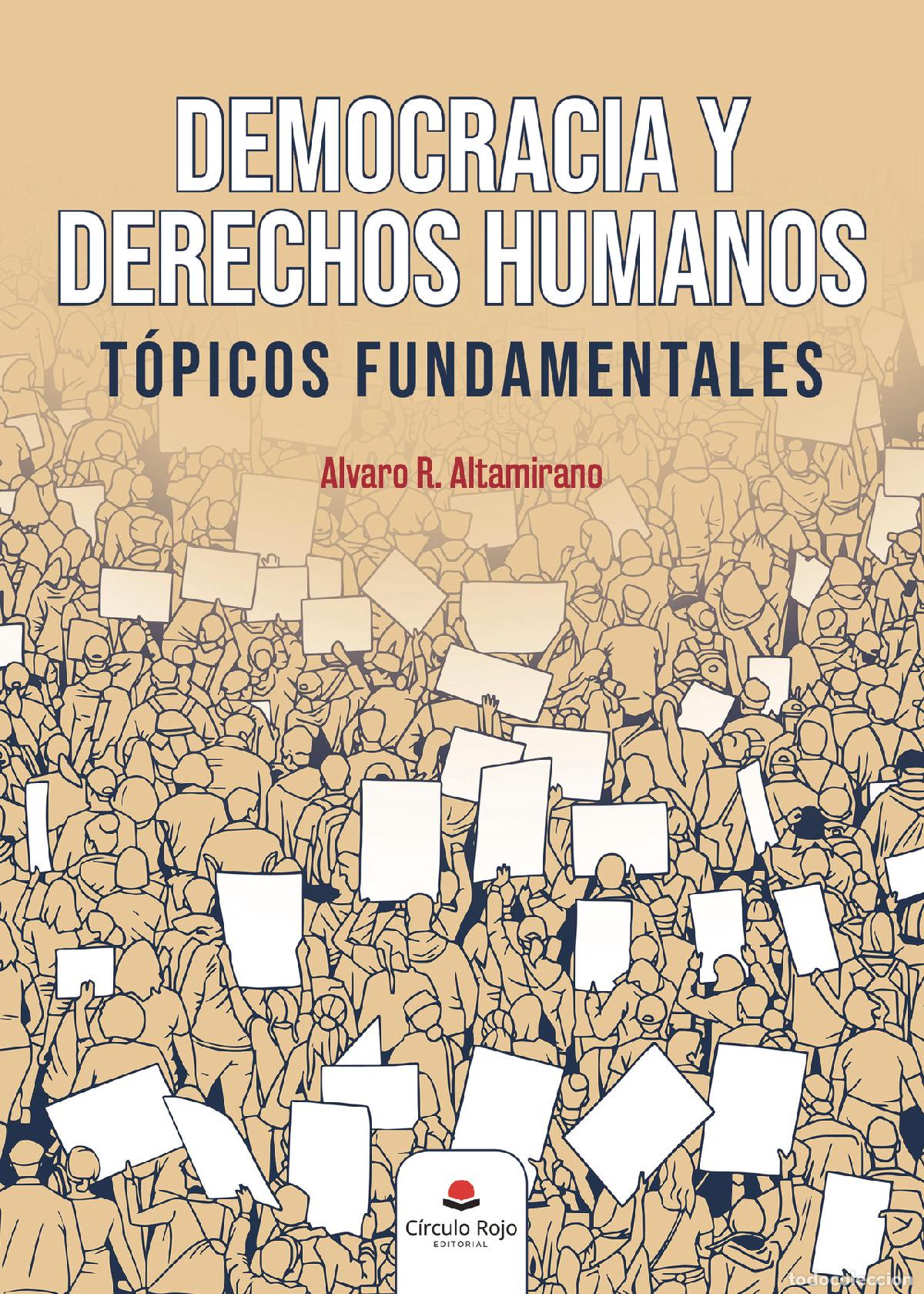 Libri: Democracia y Derechos Humanos - Alvaro R. Altamirano