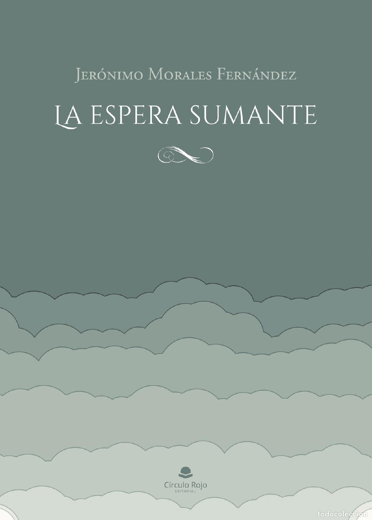 Libri: La espera sumante - Jer&oacute;nimo Morales Fern&aacute;ndez