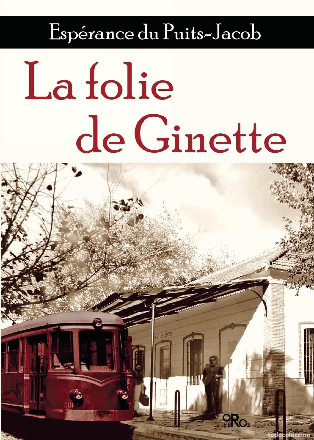 Libros: La folie de Ginette - Esp&eacute;rance du Puits - Jacob - Foto 1
