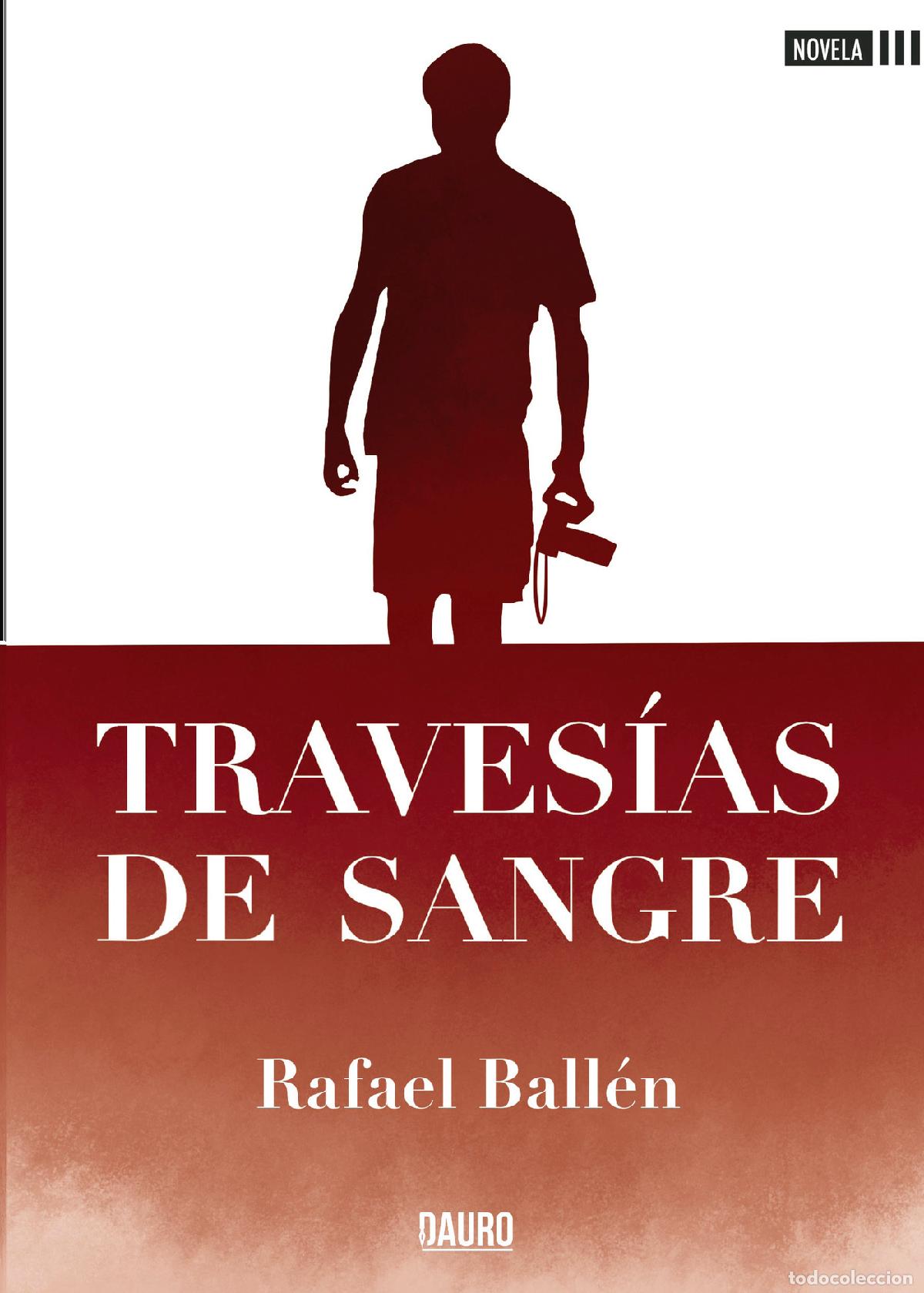 Livres: Traves&iacute;as de sangre - Rafael Ball&eacute;n