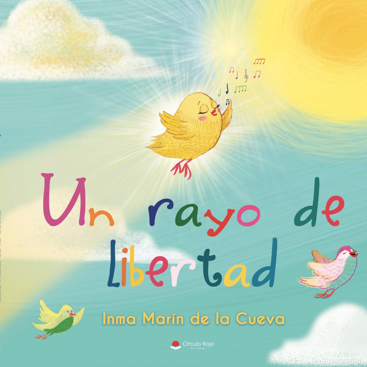 Livres: Un rayo de libertad - Inma Mar&iacute;n de la Cueva