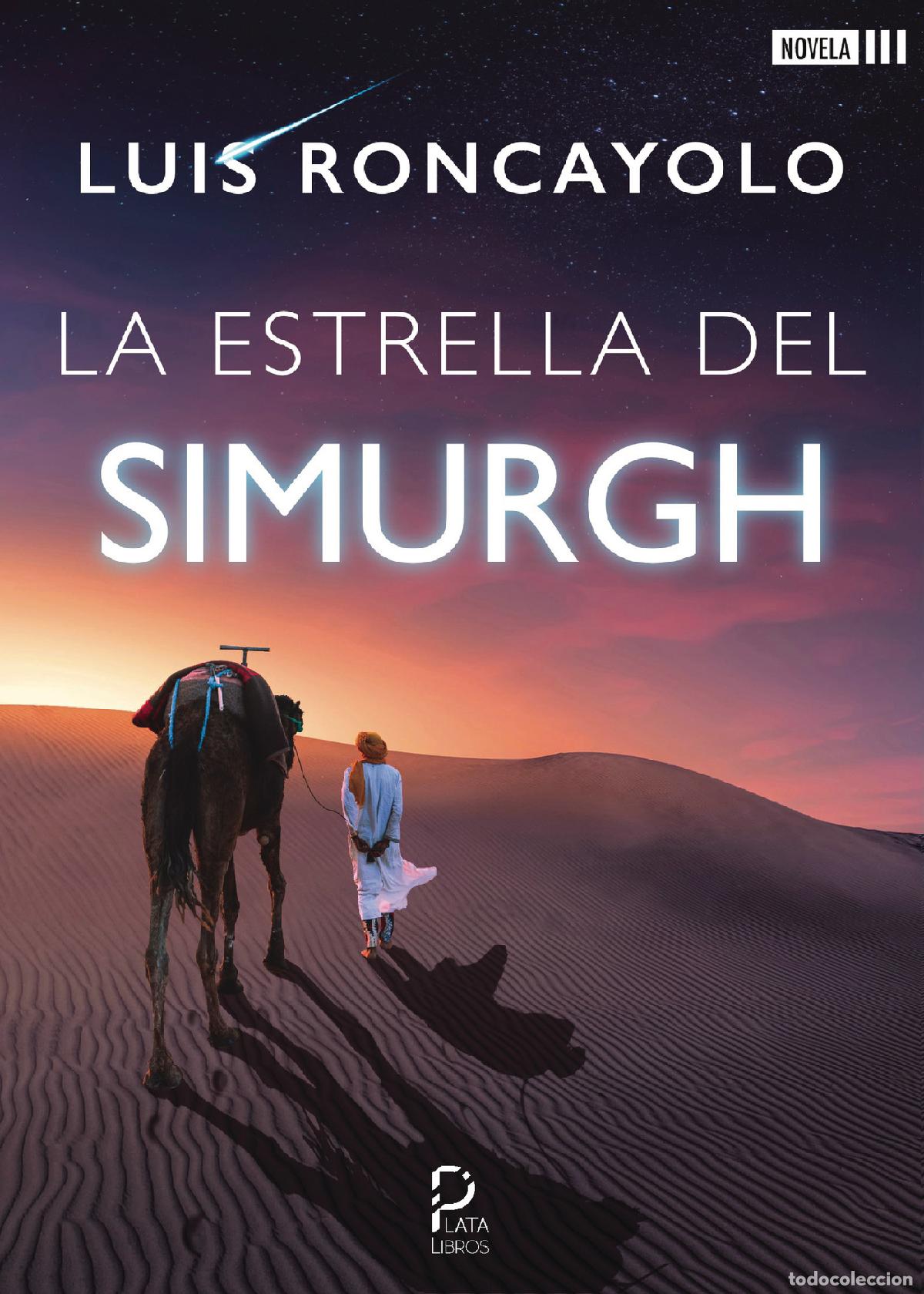 Livres: LA ESTRELLA DEL SIMURGH - Luis Roncayolo