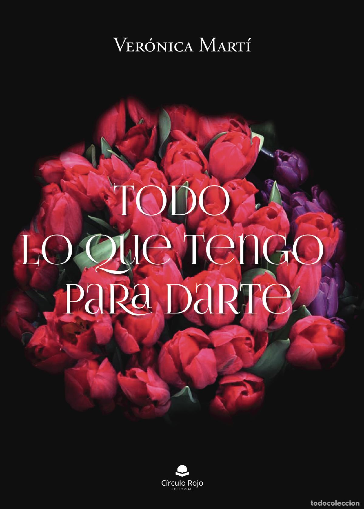 Livres: Todo lo que tengo para darte - Ver&oacute;nica Mart&iacute;