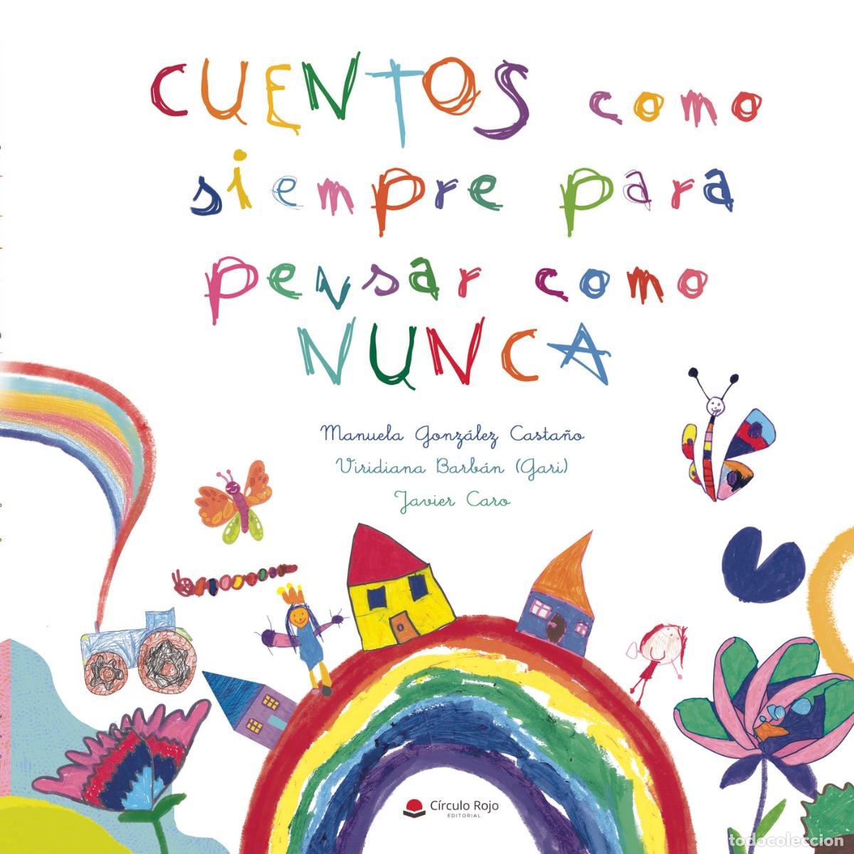 Livres: Cuentos como siempre para pensar como nunca - Manuela Gonz&aacute;lez Casta&ntilde;o