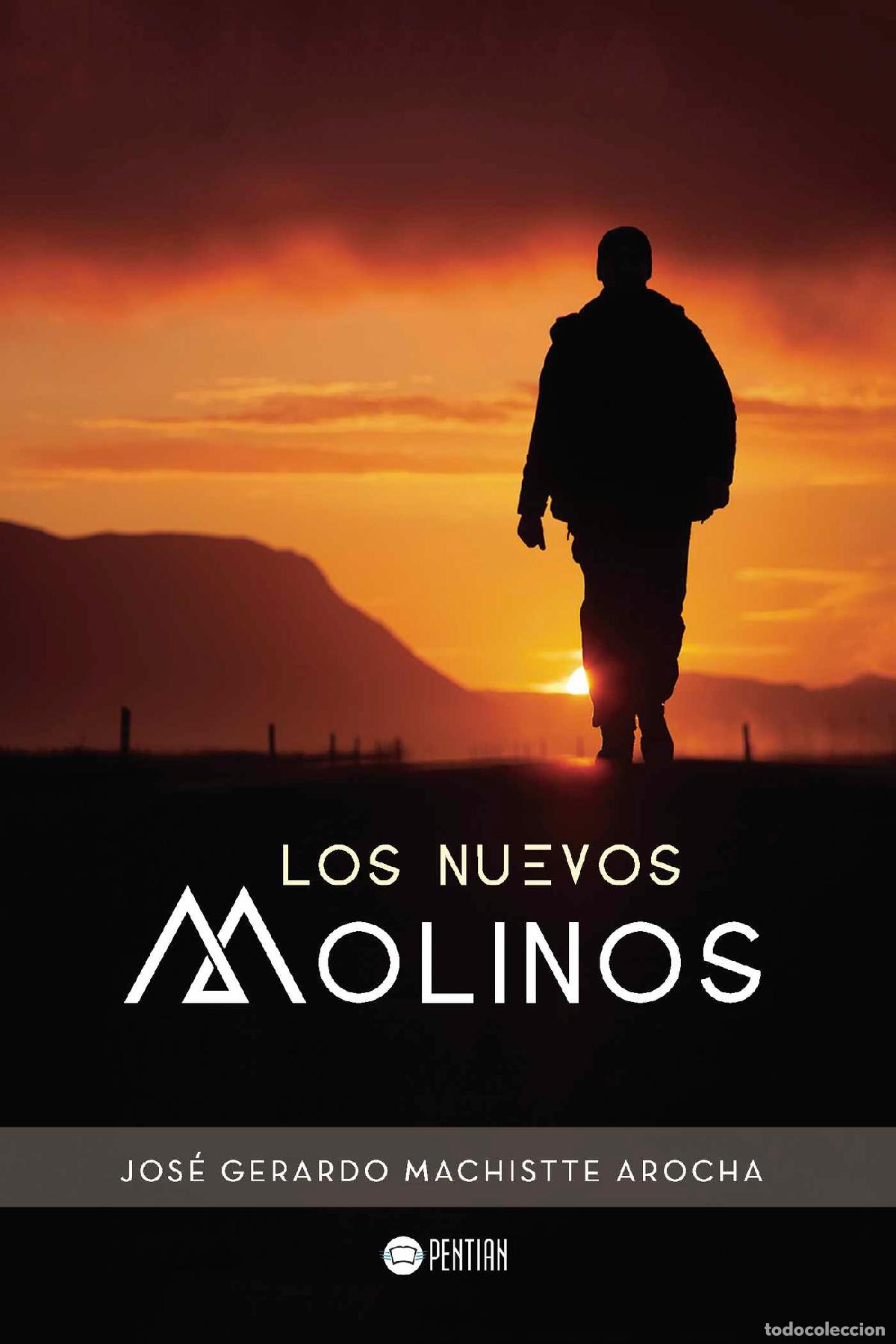 Livres: Los nuevos molinos - Jos&eacute; Gerardo Machistte Arocha