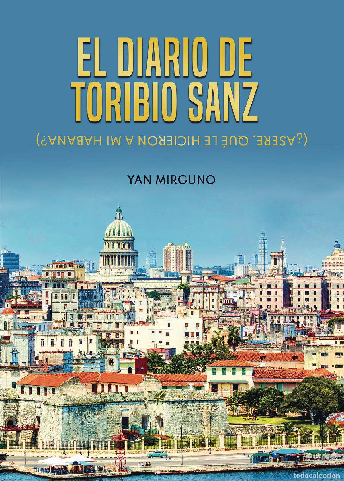Livres: El diario de Toribio Sanz - Yan Mirguno