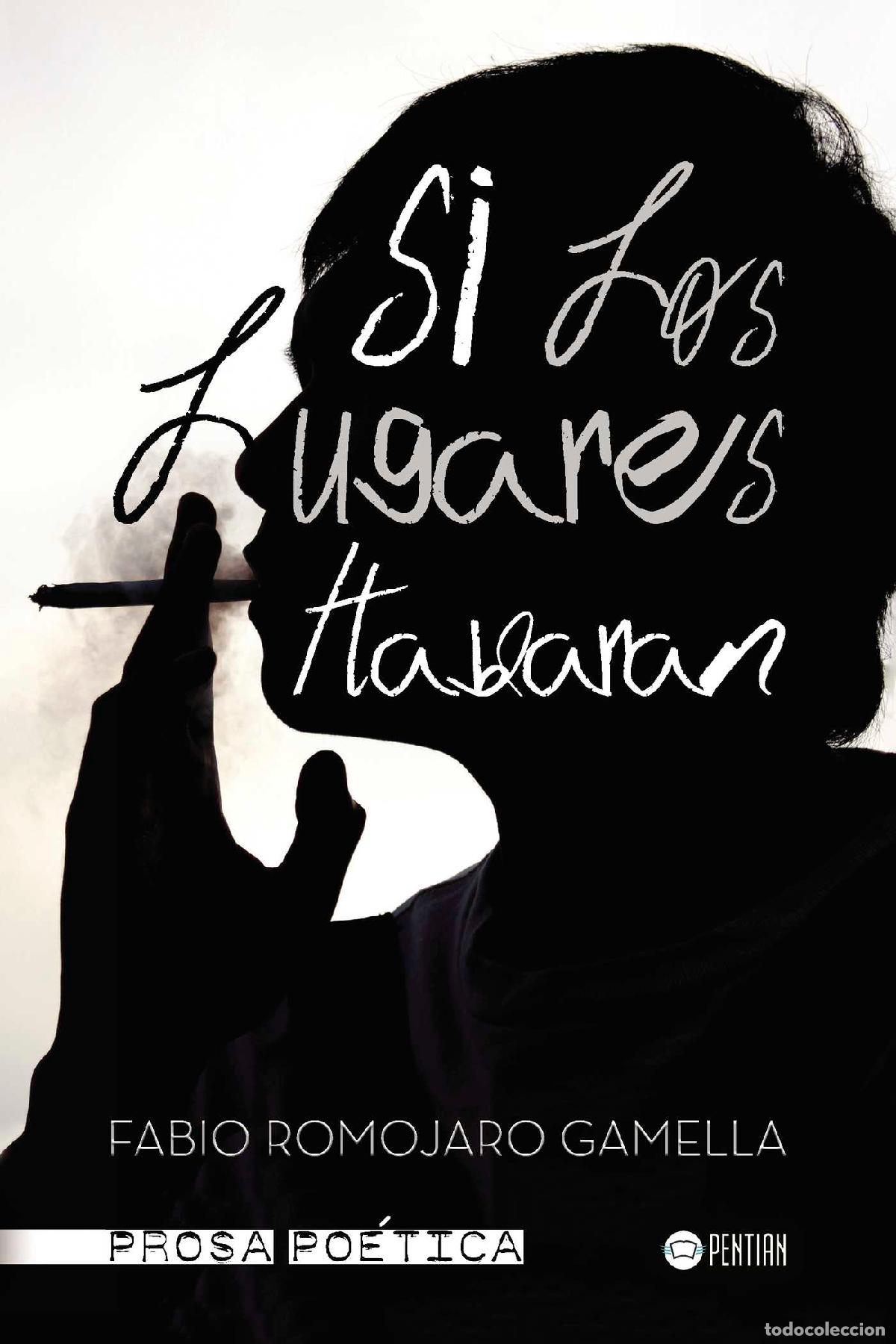 Livres: Si los lugares hablaran - Fabio Romojaro Gamella