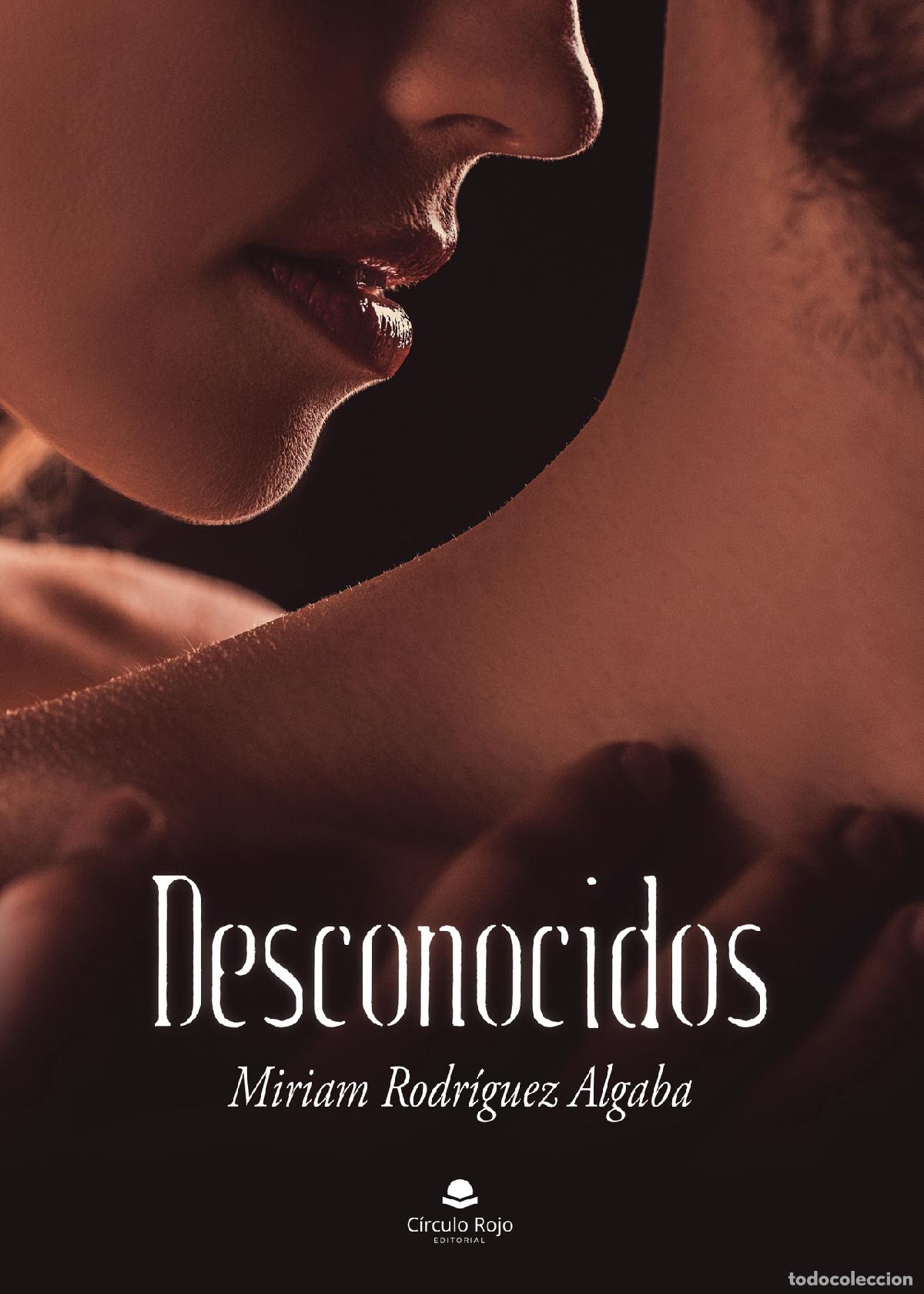Libros: Desconocidos - Miriam Rodr&iacute;guez Algaba - Foto 1