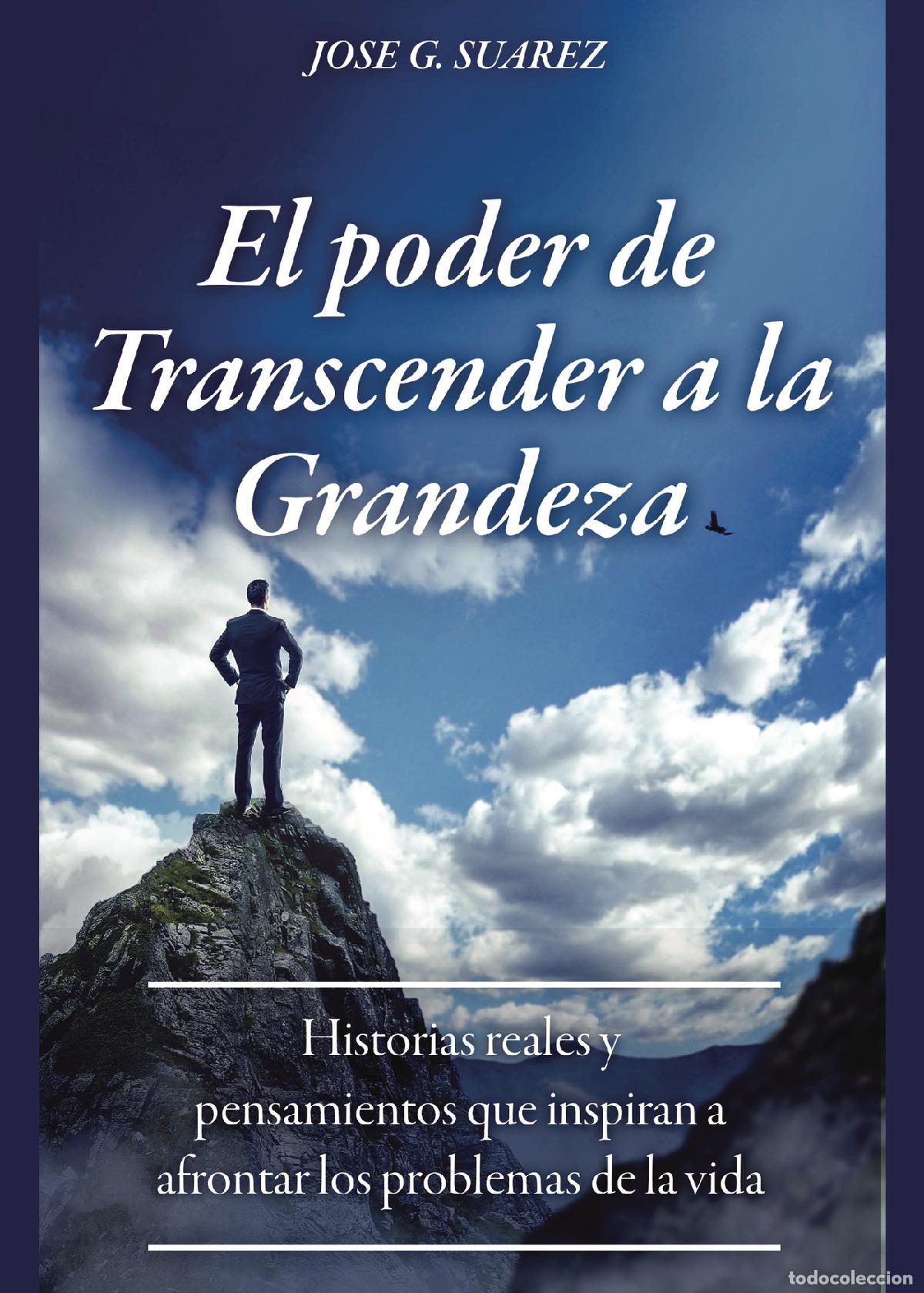 Livres: El poder de transcender a la grandeza - Jos&eacute; G. Su&aacute;rez