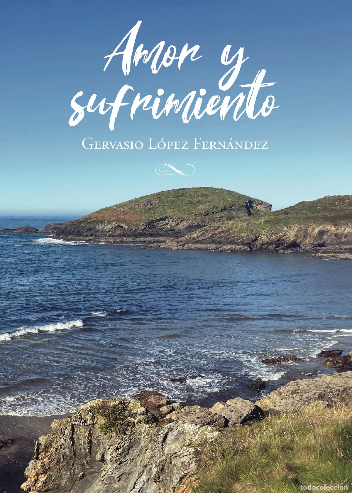 Livres: Amor y sufrimiento - Gervasio L&oacute;pez Fern&aacute;ndez