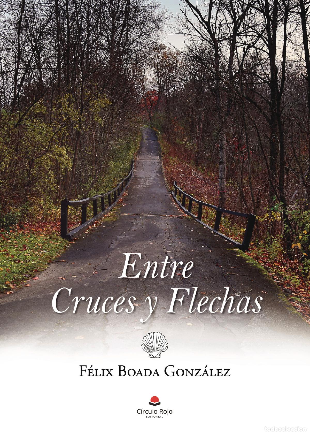 Livres: Entre cruces y flechas - F&eacute;lix Boada Gonz&aacute;lez