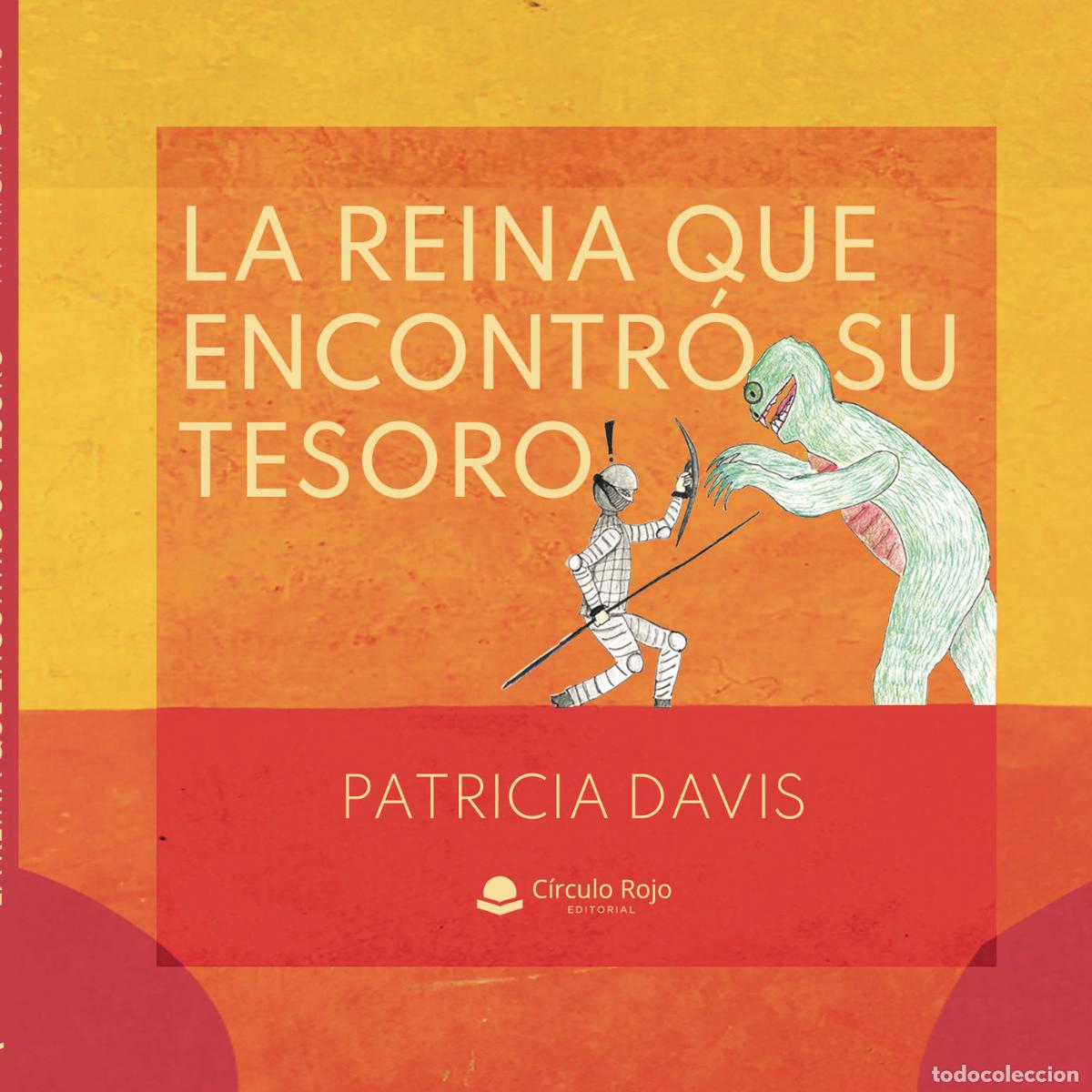 Livres: La reina que encontr&oacute; su tesoro - Patricia Davis