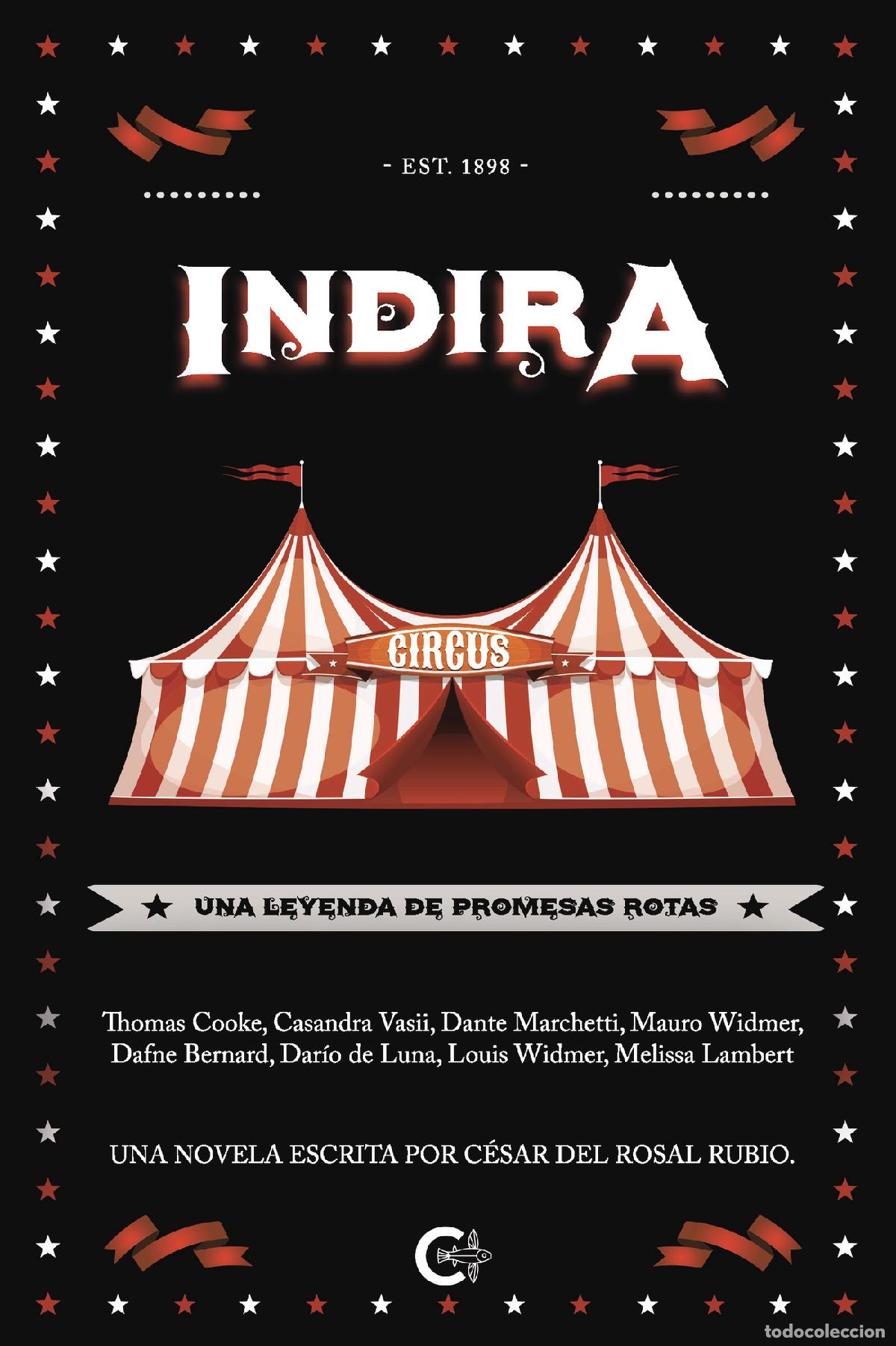 Livres: Indira, una leyenda de promesas rotas - C&eacute;sar del Rosal Rubio