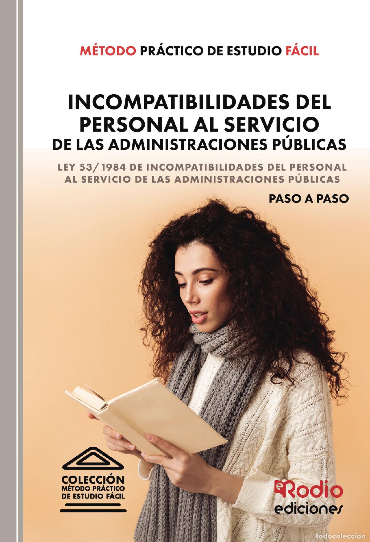 Livres: M&eacute;todo Pr&aacute;ctico de Estudio F&aacute;cil. Incompatibilidades del Personal al Servicio de las Administracione