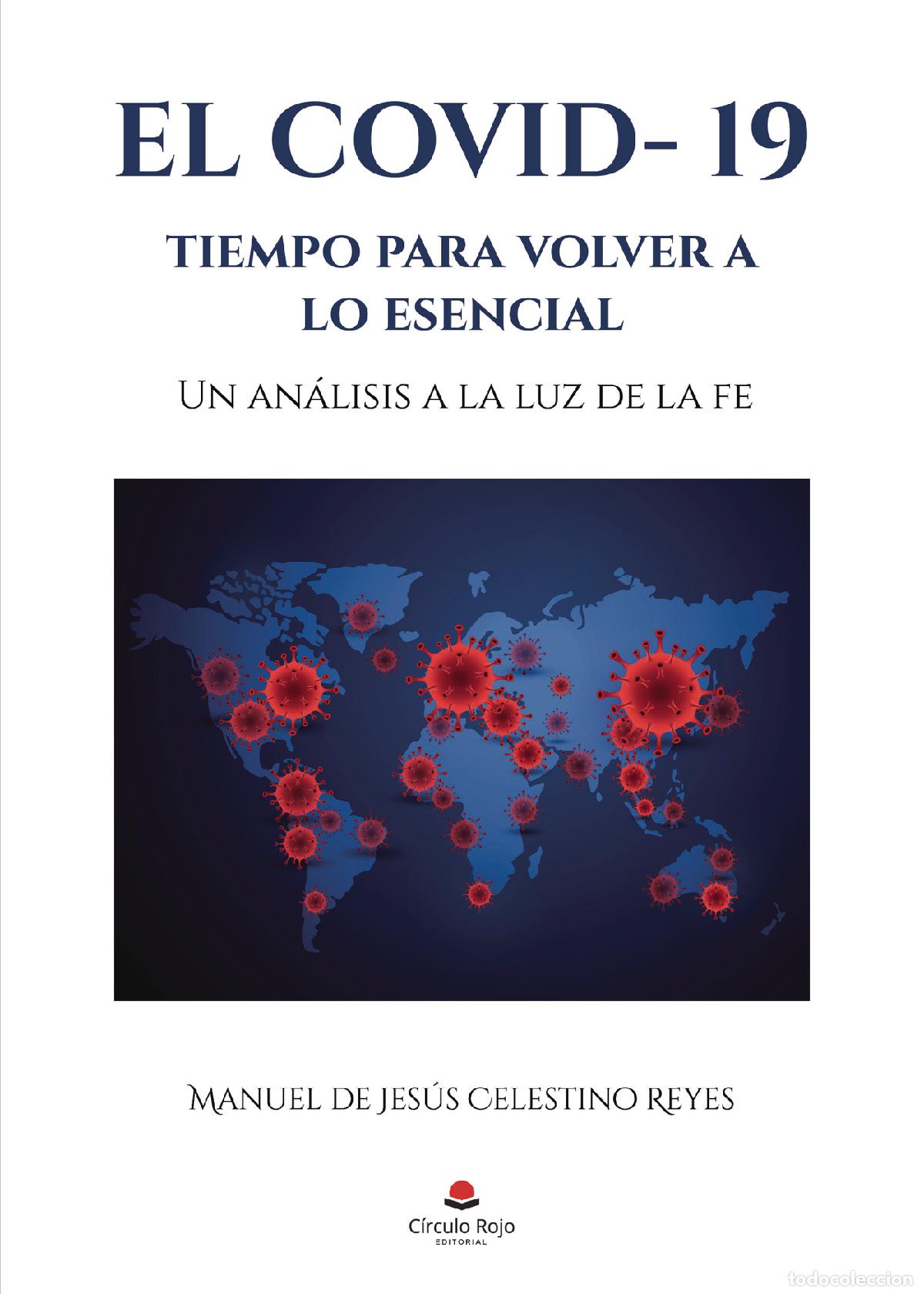 Livres: El covid-19 - Tiempo para volver a lo esencial. Un an&aacute;lisis a la luz de la fe - Manuel de Jes&uacute;s Cele