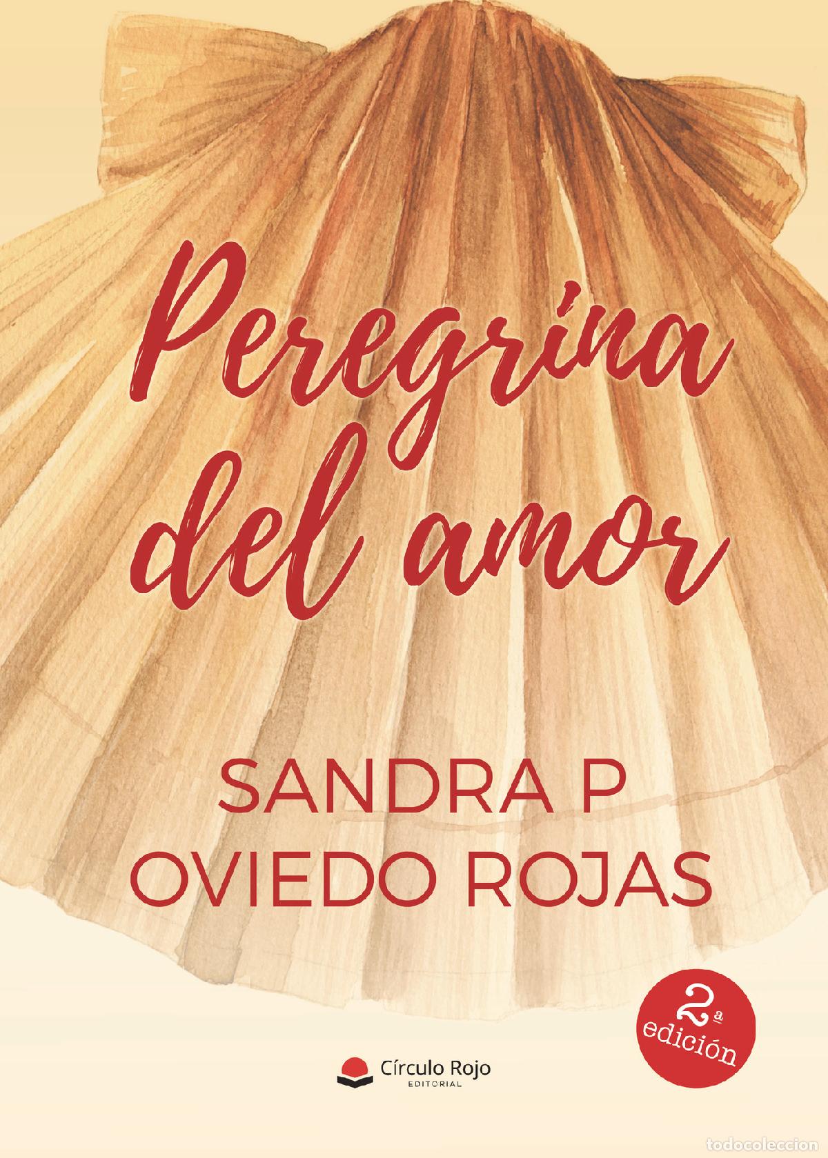 Livres: Peregrina del amor - Sandra P Oviedo Rojas