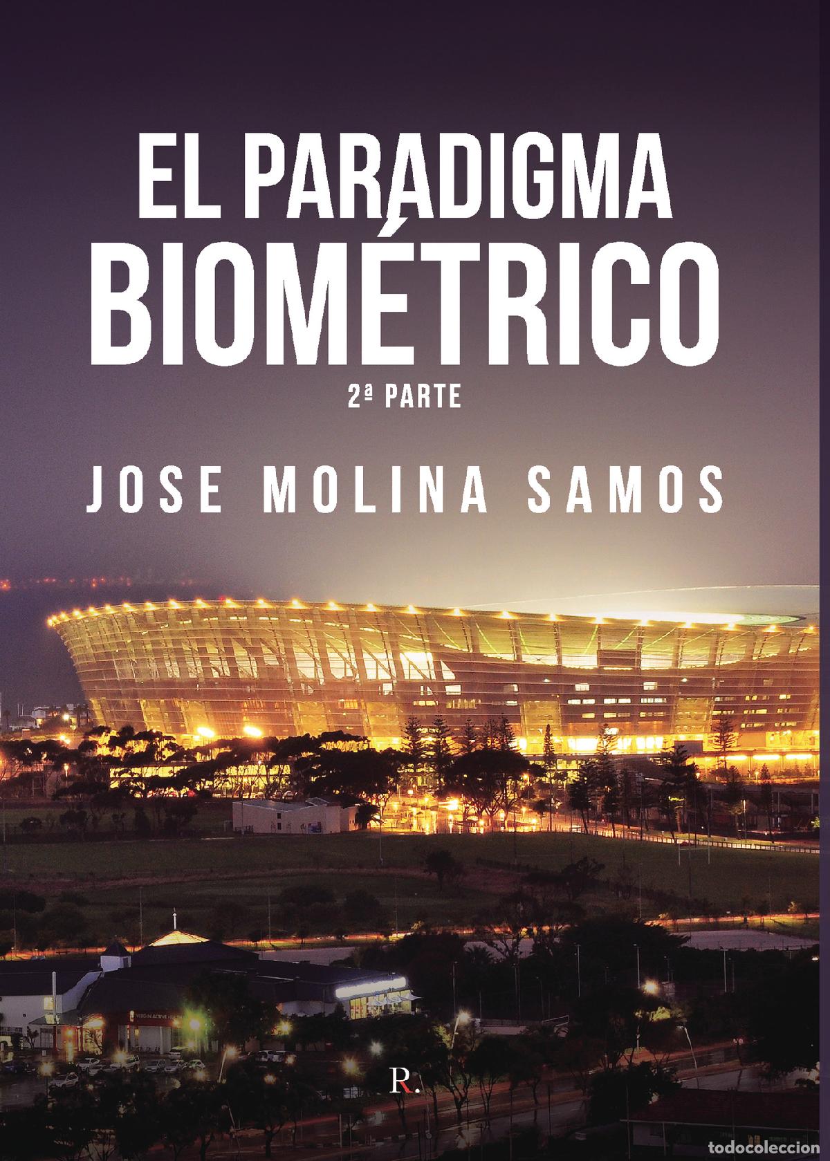 Livres: El paradigma biom&eacute;trico - Jose Molina Samos