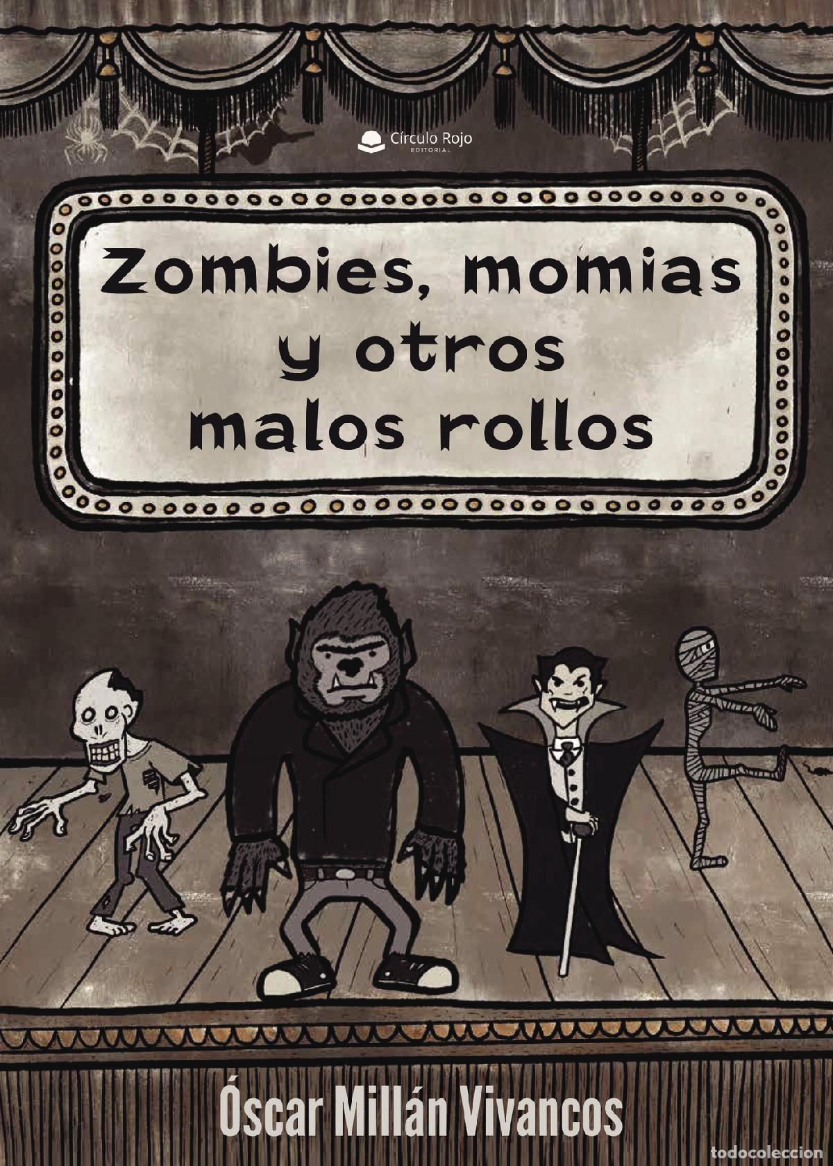 Livres: Zombis, momias y otros malos rollos - &Oacute;scar David Mill&aacute;n Vivancos