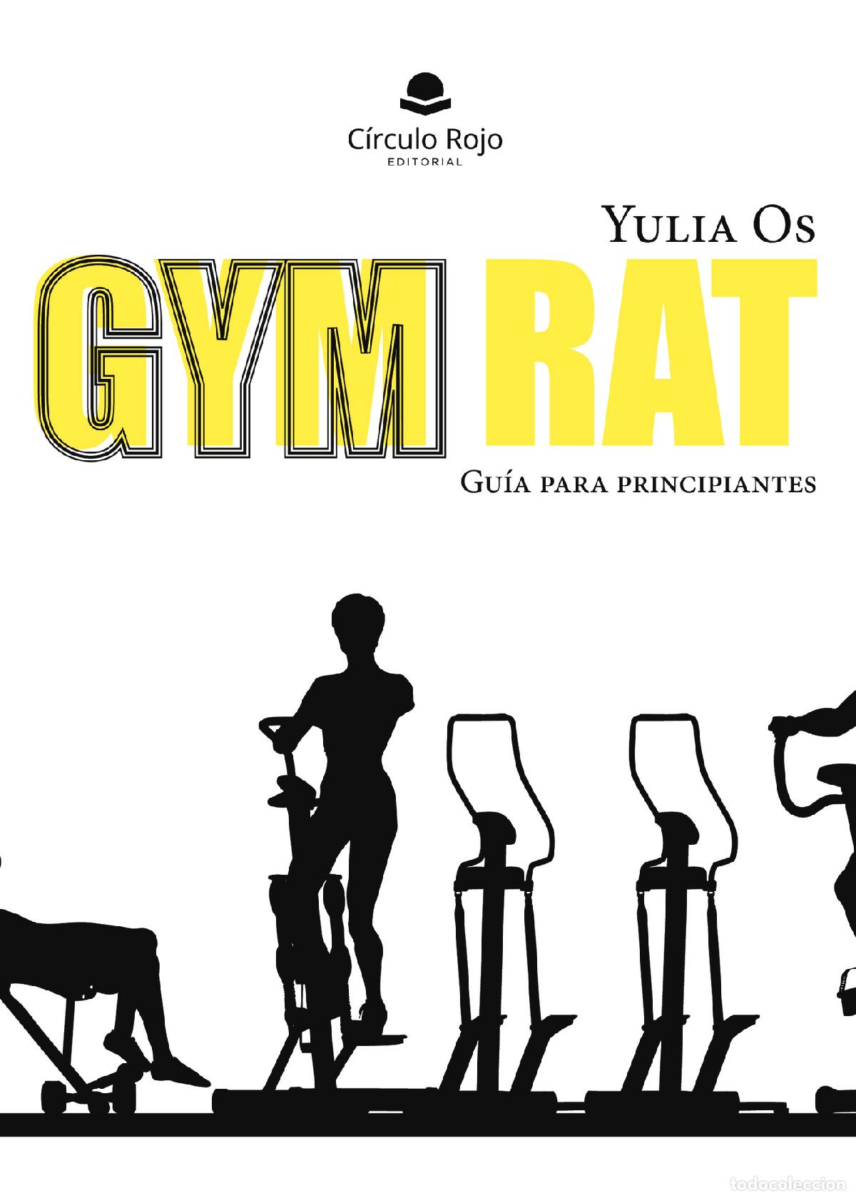 Livres: Gym Rat - Yulia Os
