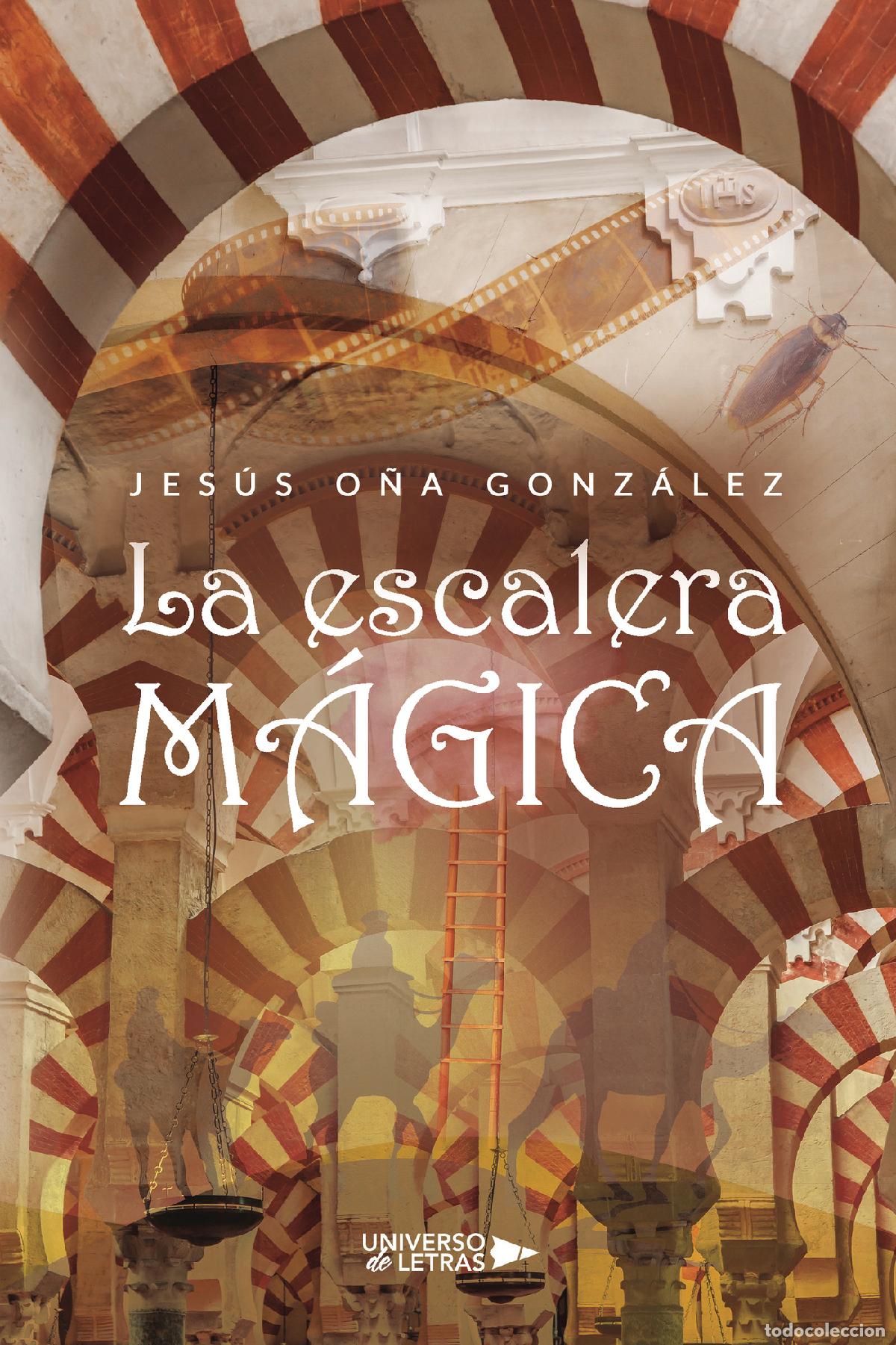 books: La escalera m&aacute;gica - Jes&uacute;s O&ntilde;a Gonz&aacute;lez