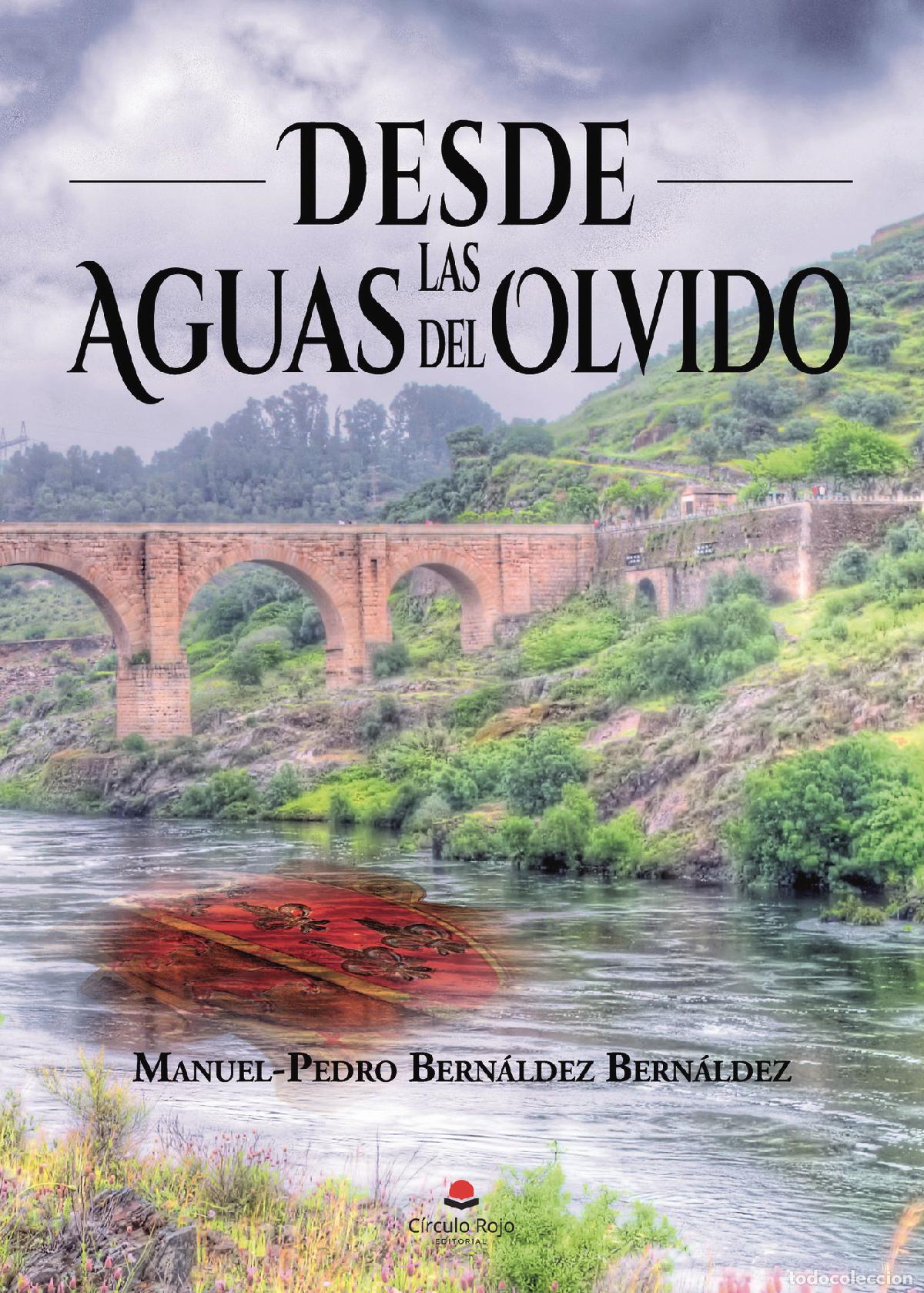 books: Desde las aguas del olvido - Manuel-Pedro Bern&aacute;ldez Bern&aacute;ldez