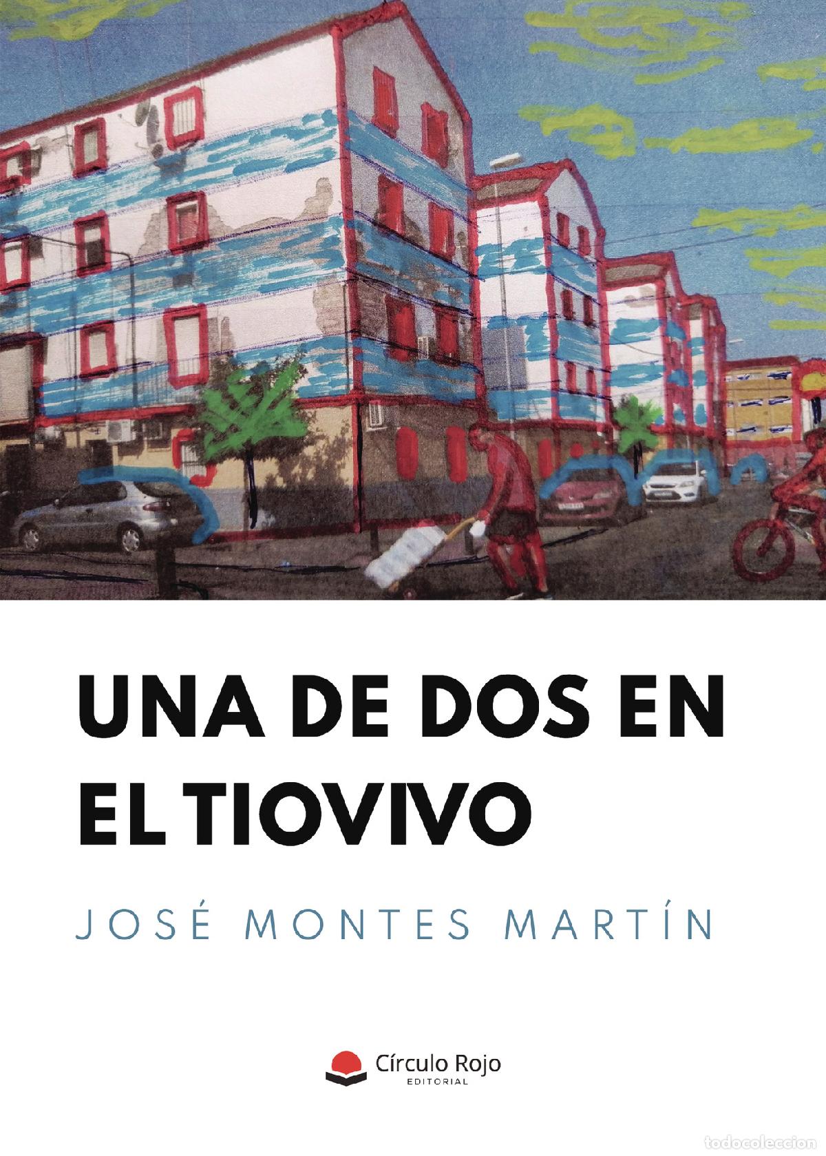 books: Una de dos en el tiovivo - Jos&eacute; Montes Mart&iacute;n