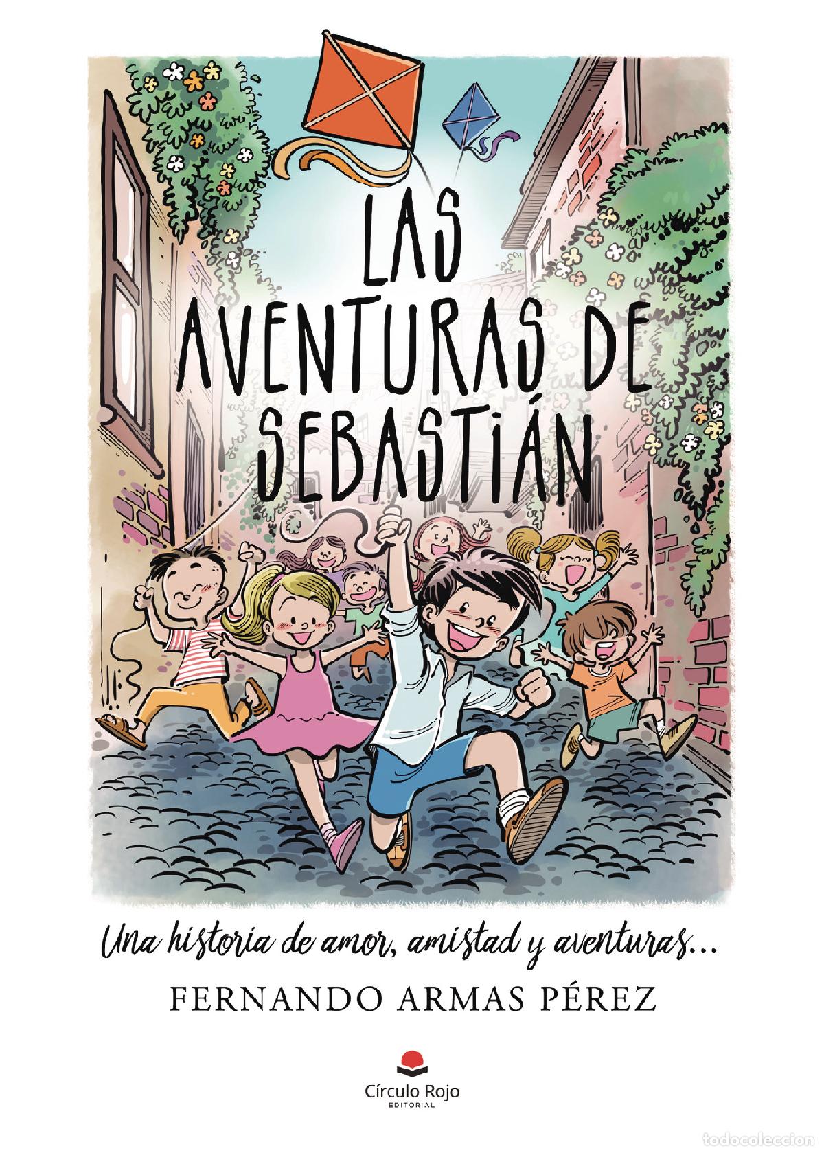 books: Las aventuras de Sebasti&aacute;n - Fernando Armas P&eacute;rez