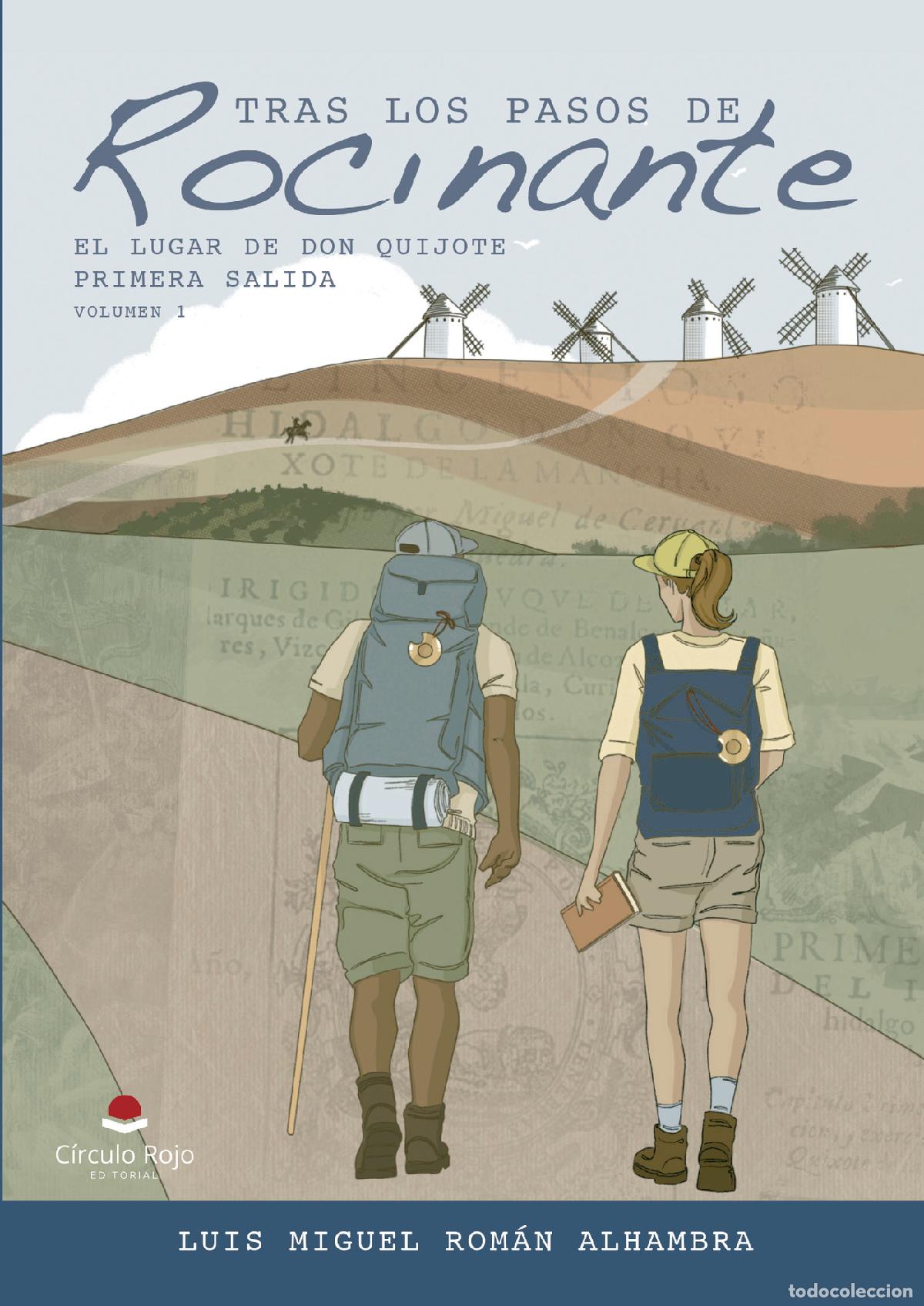 books: Tras los pasos de Rocinante - Caminos, parajes y lugares del Quijote. Gu&iacute;a de caminos para el lector
