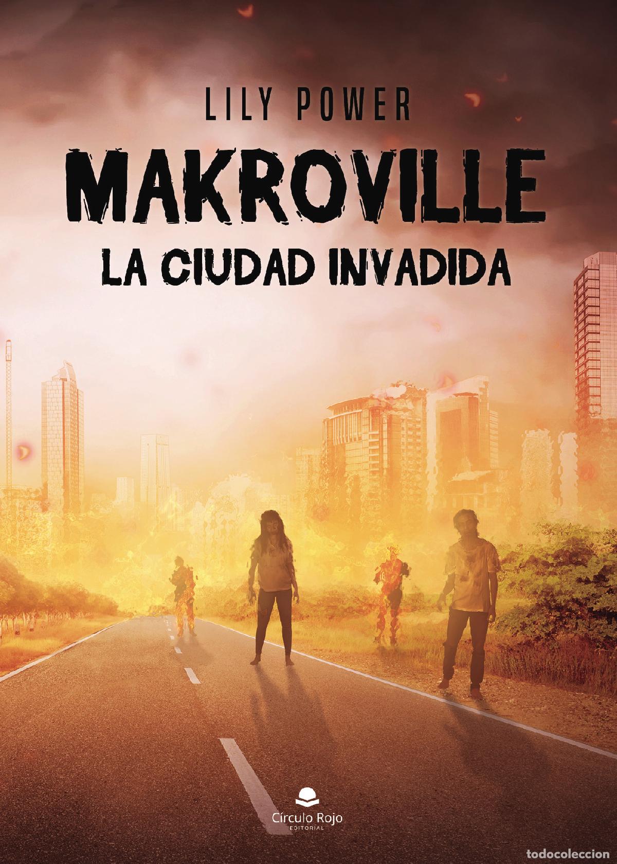 books: Makroville - La ciudad invadida - Lily Power