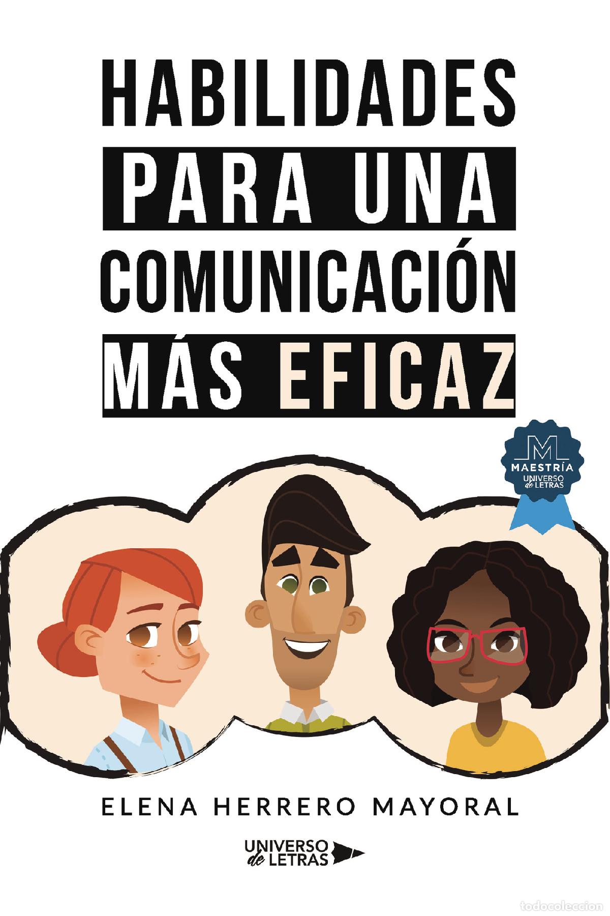 books: Habilidades para una comunicaci&oacute;n m&aacute;s eficaz - Elena Herrero Mayoral