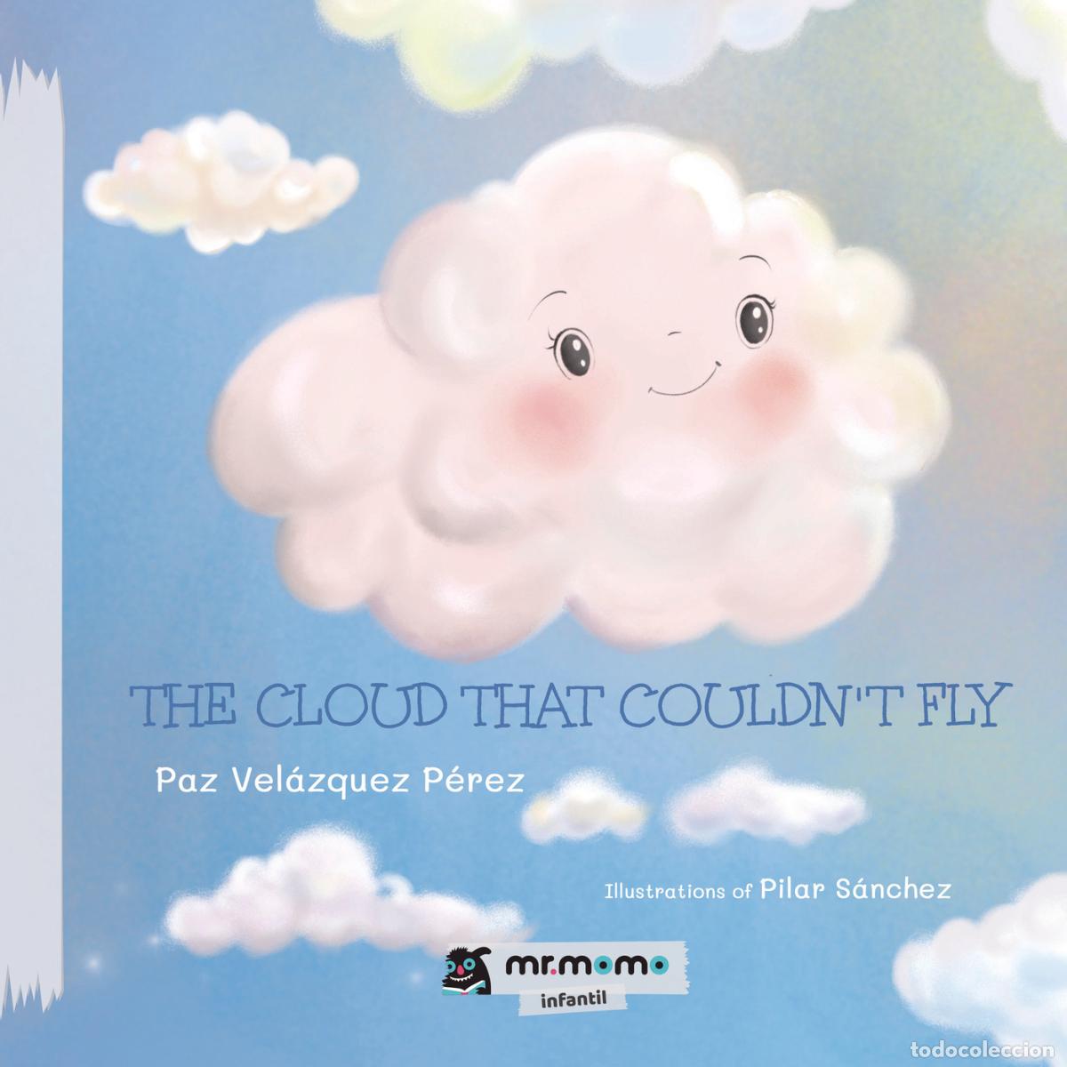 Libros: The cloud that couldn\t fly - Paz Vel&aacute;zquez P&eacute;rez - Foto 1