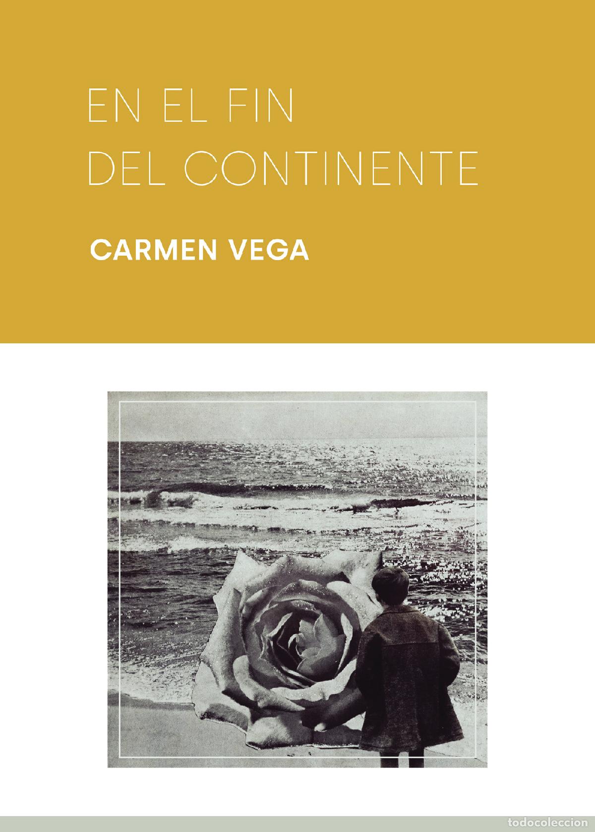 Livros: En El Fin del Continente - Carmen Vega Le&oacute;n