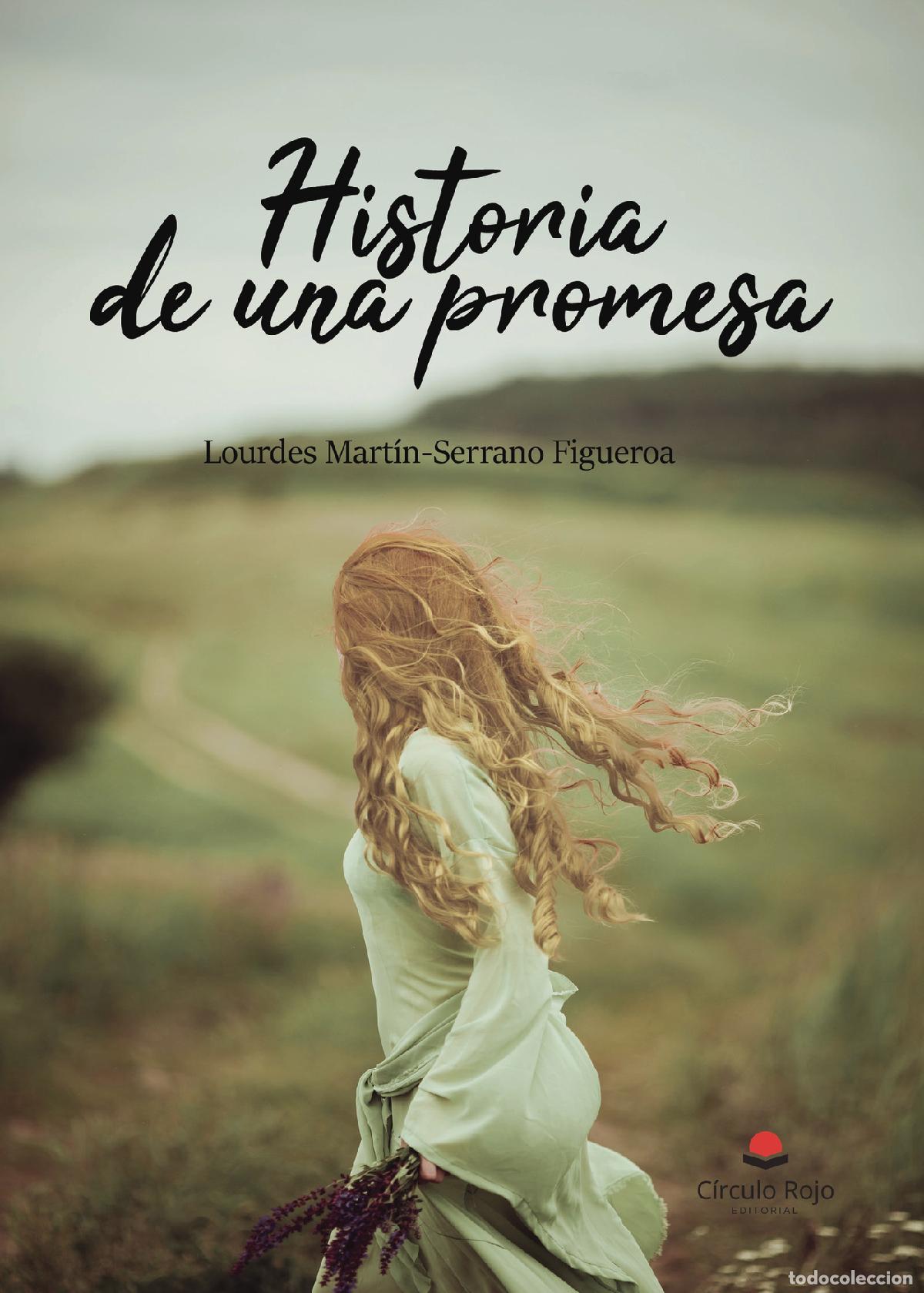 Livros: Historia de una promesa - Lourdes Mart&iacute;n- Serrano Figueroa