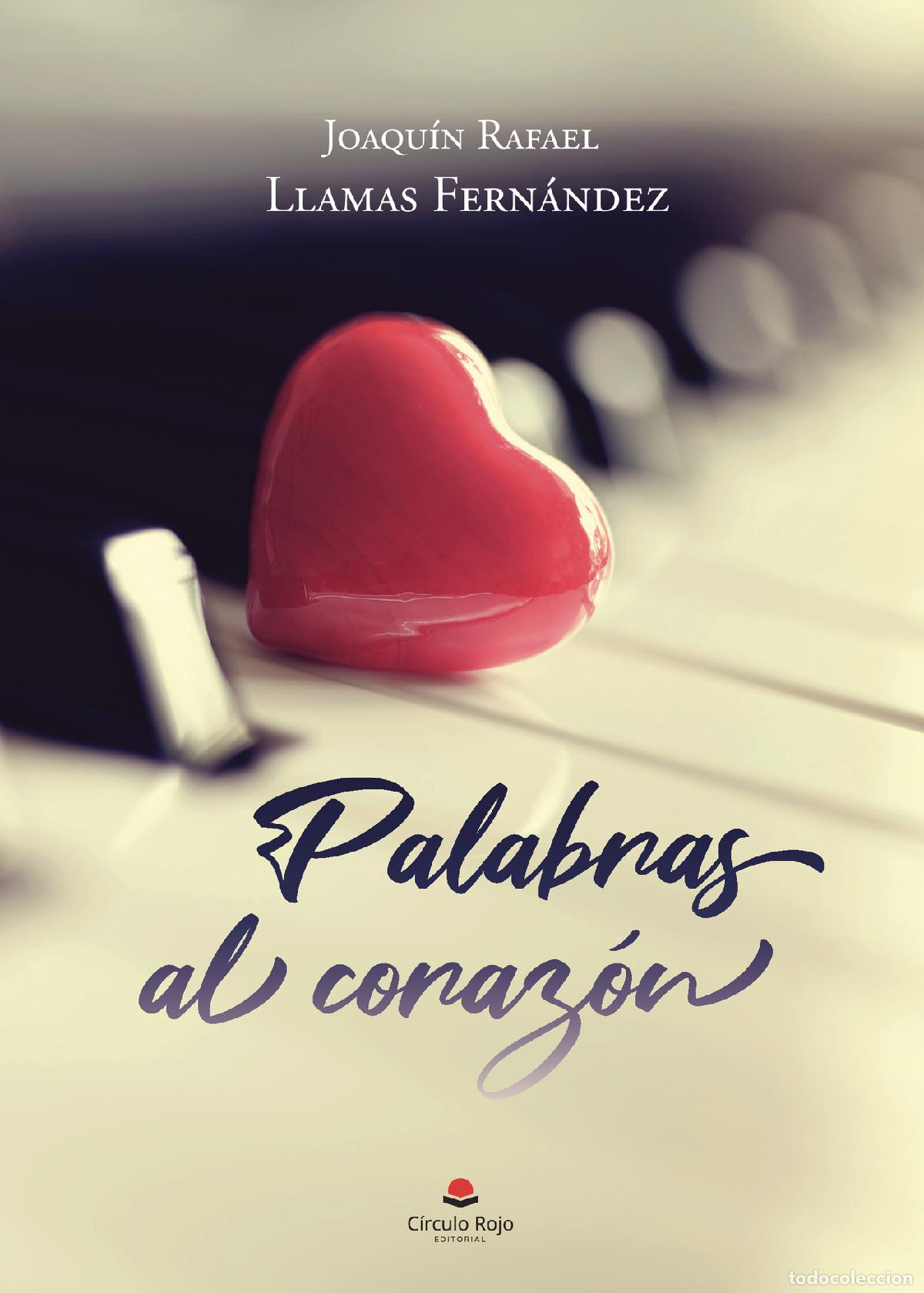 Libros: Palabras al coraz&oacute;n - Joaquin Fernandez - Foto 1