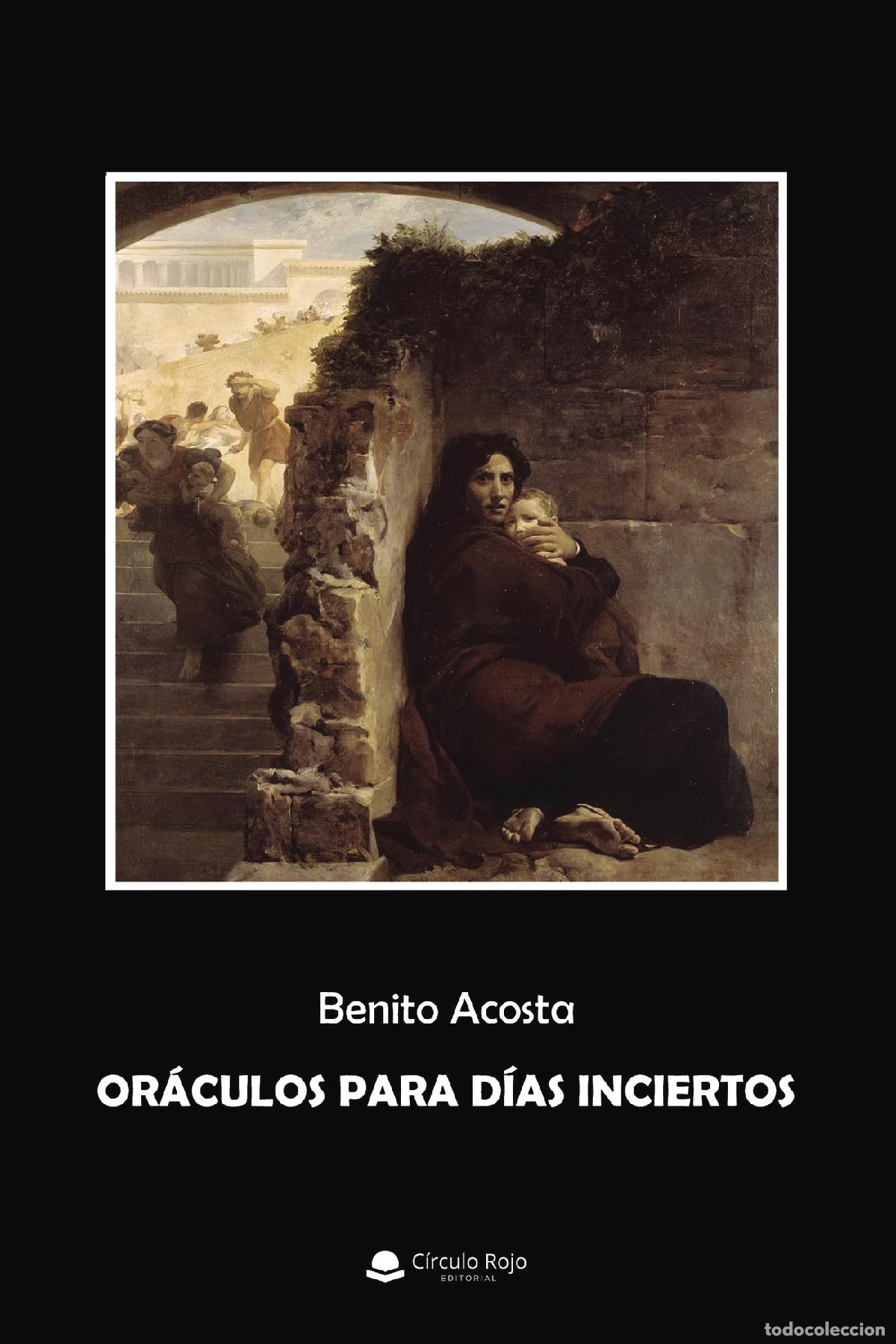 Livros: Or&aacute;culos para d&iacute;as inciertos - Benito Acosta Garc&iacute;a Quintana