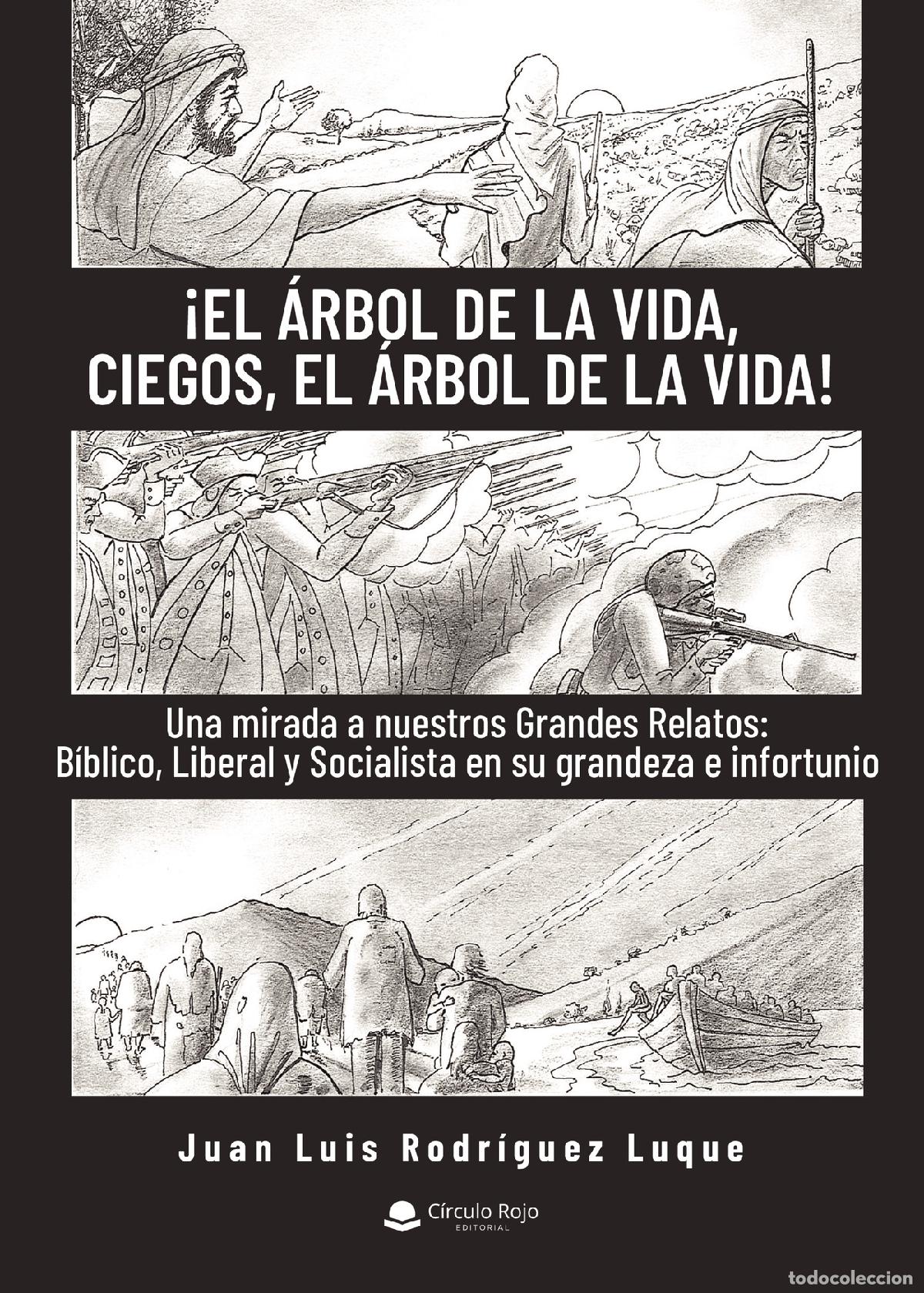 Livros: &iexcl;El &aacute;rbol de la vida, ciegos, el &aacute;rbol de la vida! - Una mirada a nuestros Grandes Relatos: B&iacute;blico,