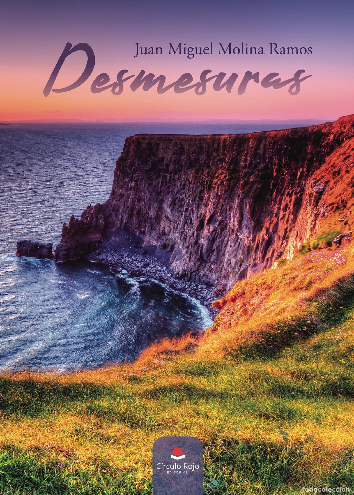Livros: Desmesuras - Juan Miguel Molina Ramos