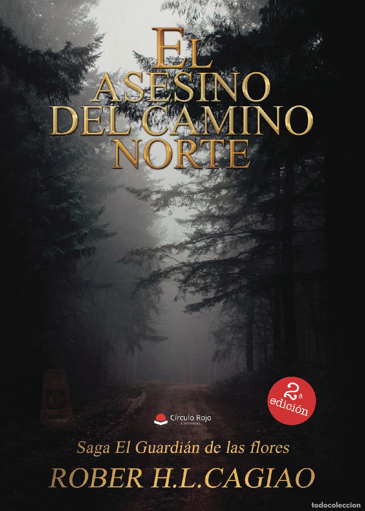 Livros: El asesino del camino norte - Rober H. L. Cagiao