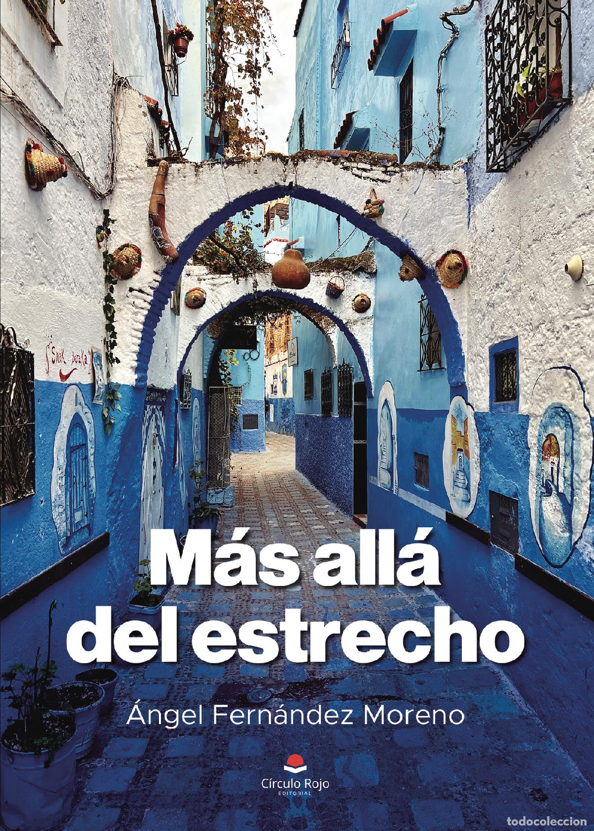 Livros: M&aacute;s all&aacute; del estrecho - &Aacute;ngel Fern&aacute;ndez Moreno