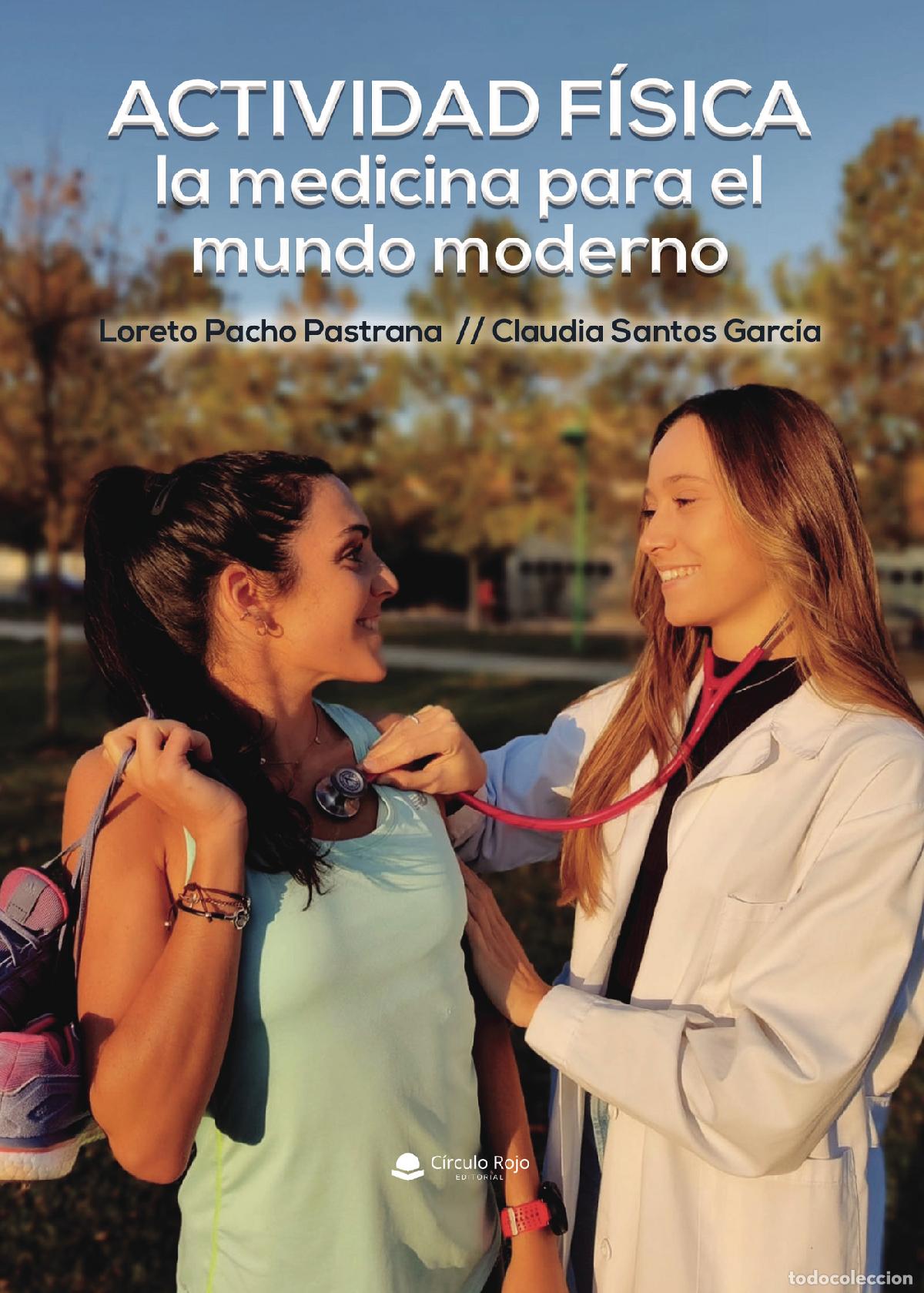 Livros: Actividad f&iacute;sica - la medicina para el mundo moderno - Loreto Pacho Pastrana