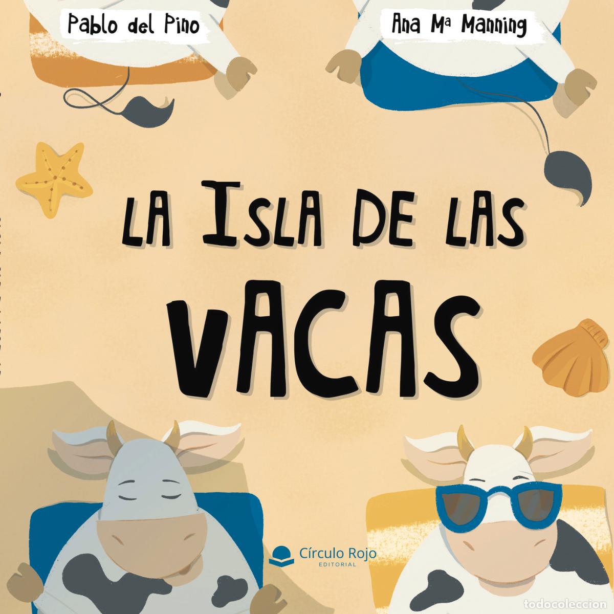 Libros: La isla de las vacas - Pablo Del Pino