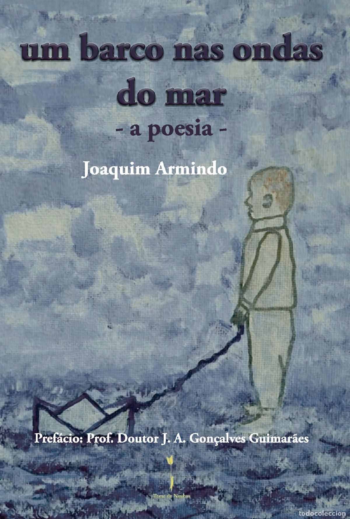 Libros: um barco nas ondas do mar - - a poesia - - Joaquim Armindo Almeida