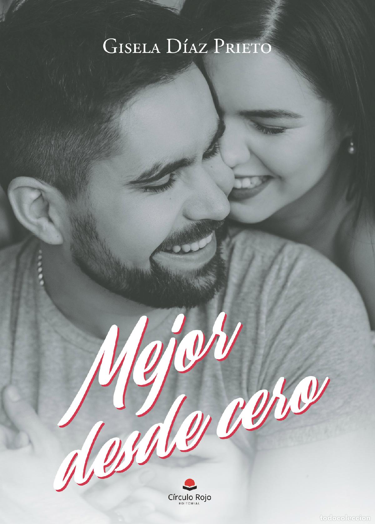 Libros: Mejor desde cero - Gisela D&iacute;az Prieto