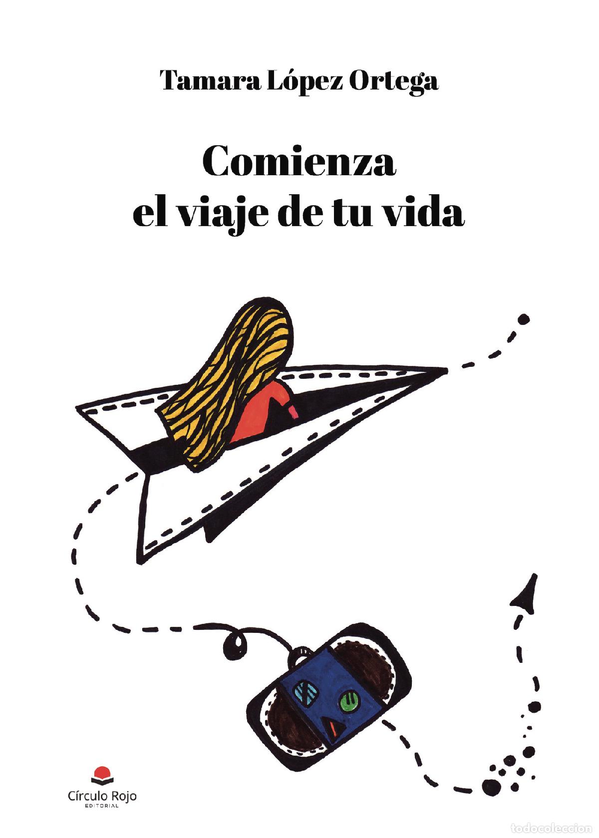 Livros: Comienza el viaje de tu vida - Tamara L&oacute;pez Ortega
