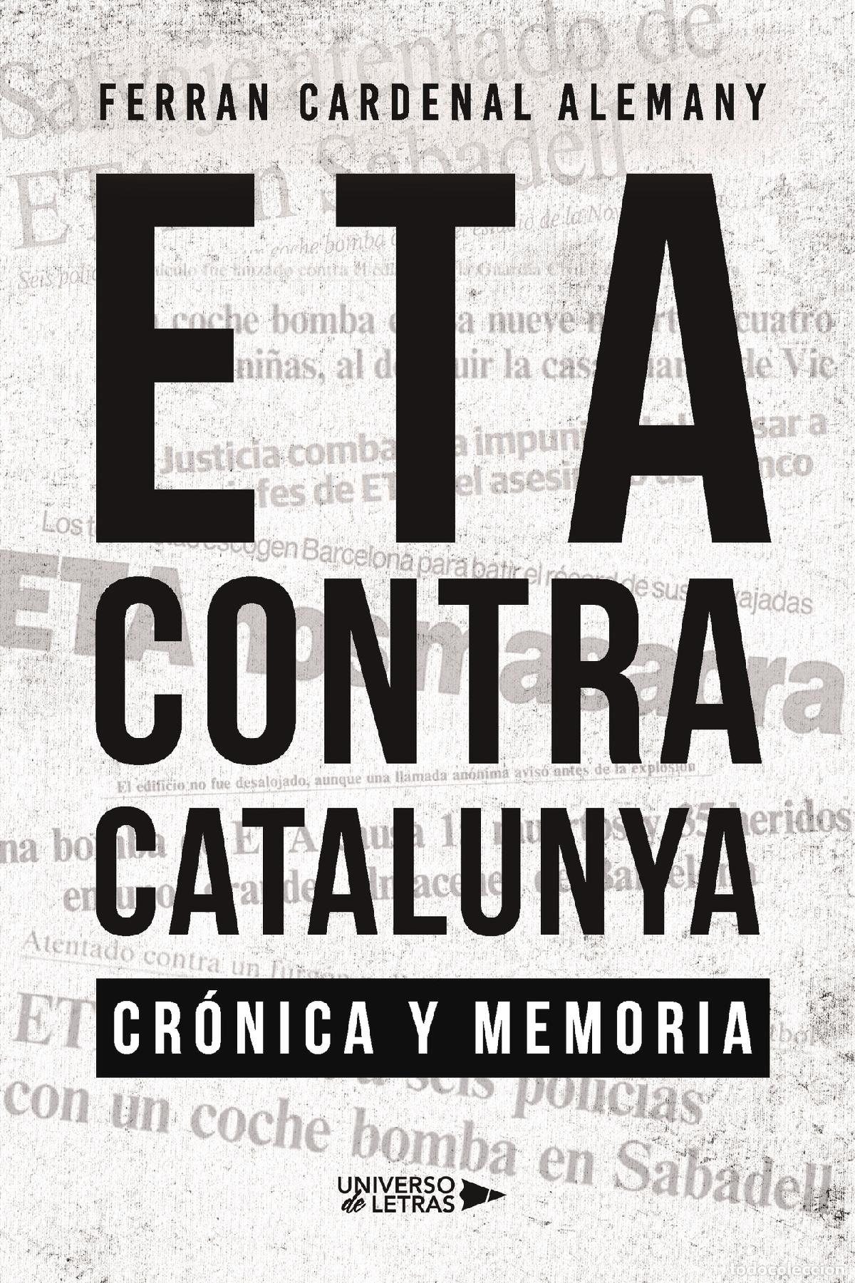 Livros: ETA contra Catalunya - Cr&oacute;nica y memoria - Ferran Cardenal Alemany