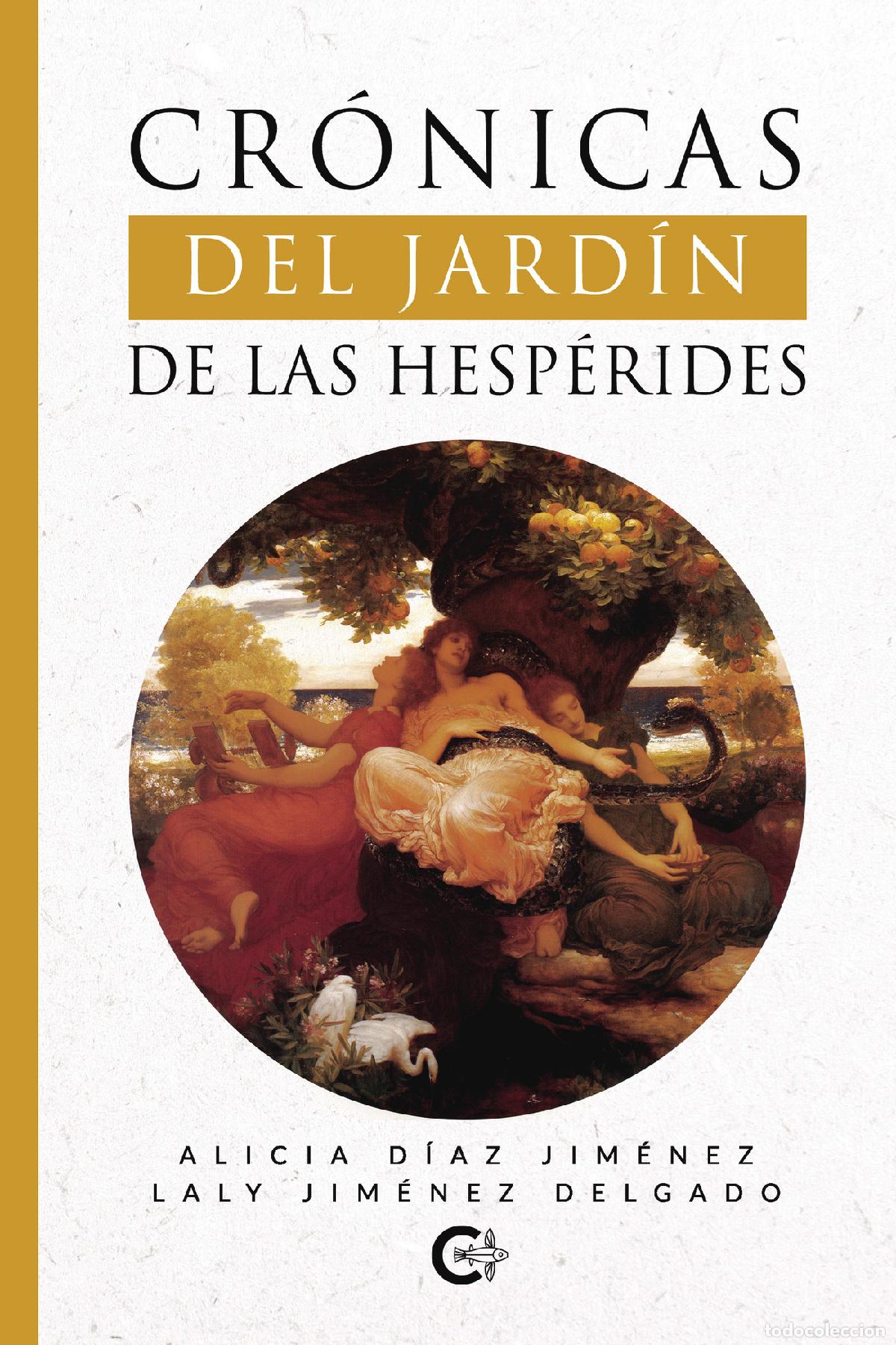 Livros: Cr&oacute;nicas del Jard&iacute;n de las Hesp&eacute;rides - Alicia D&iacute;az Jim&eacute;nez