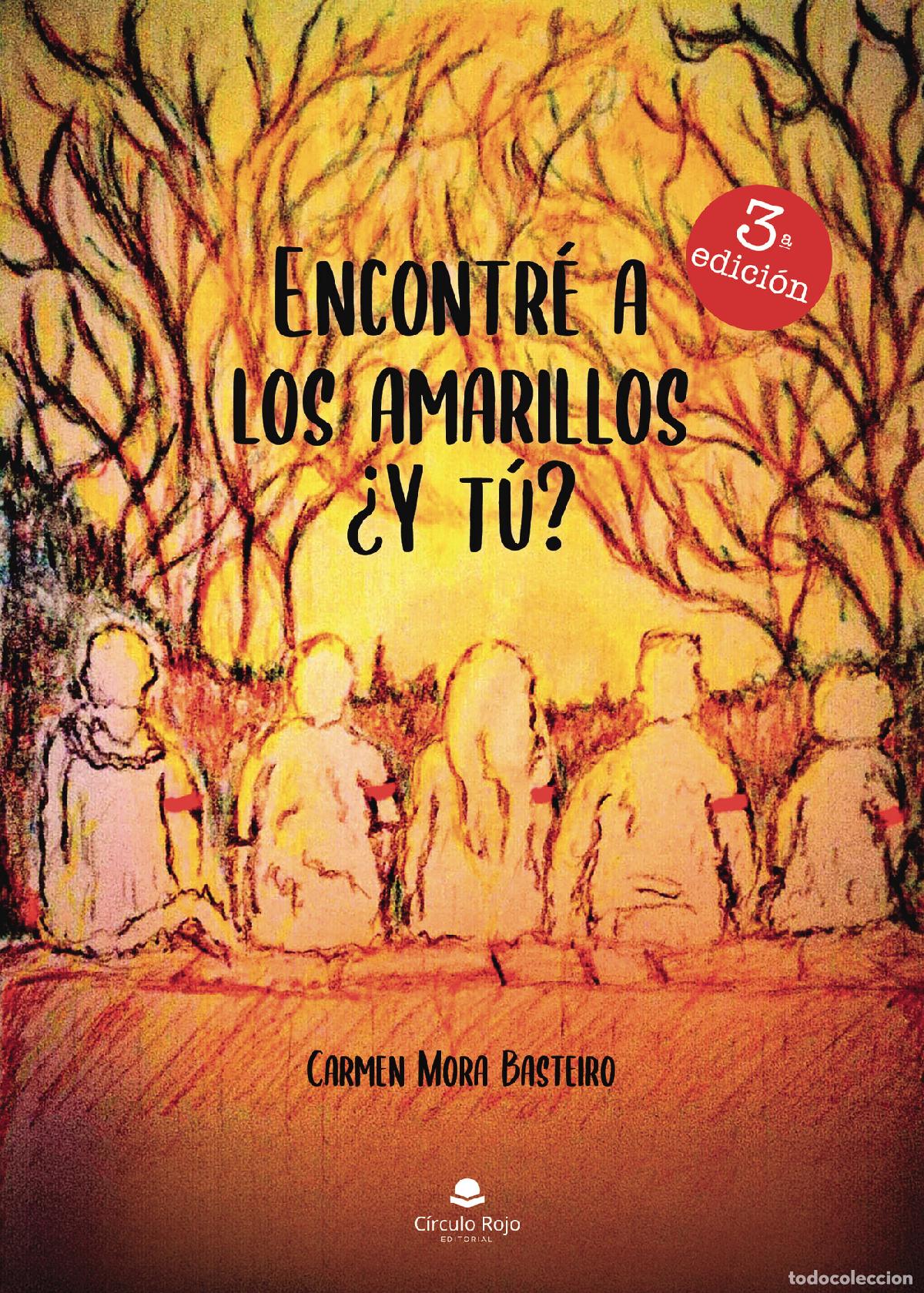 Livros: Encontr&eacute; a los amarillos &iquest;Y t&uacute;? - Carmen Mora Basteiro
