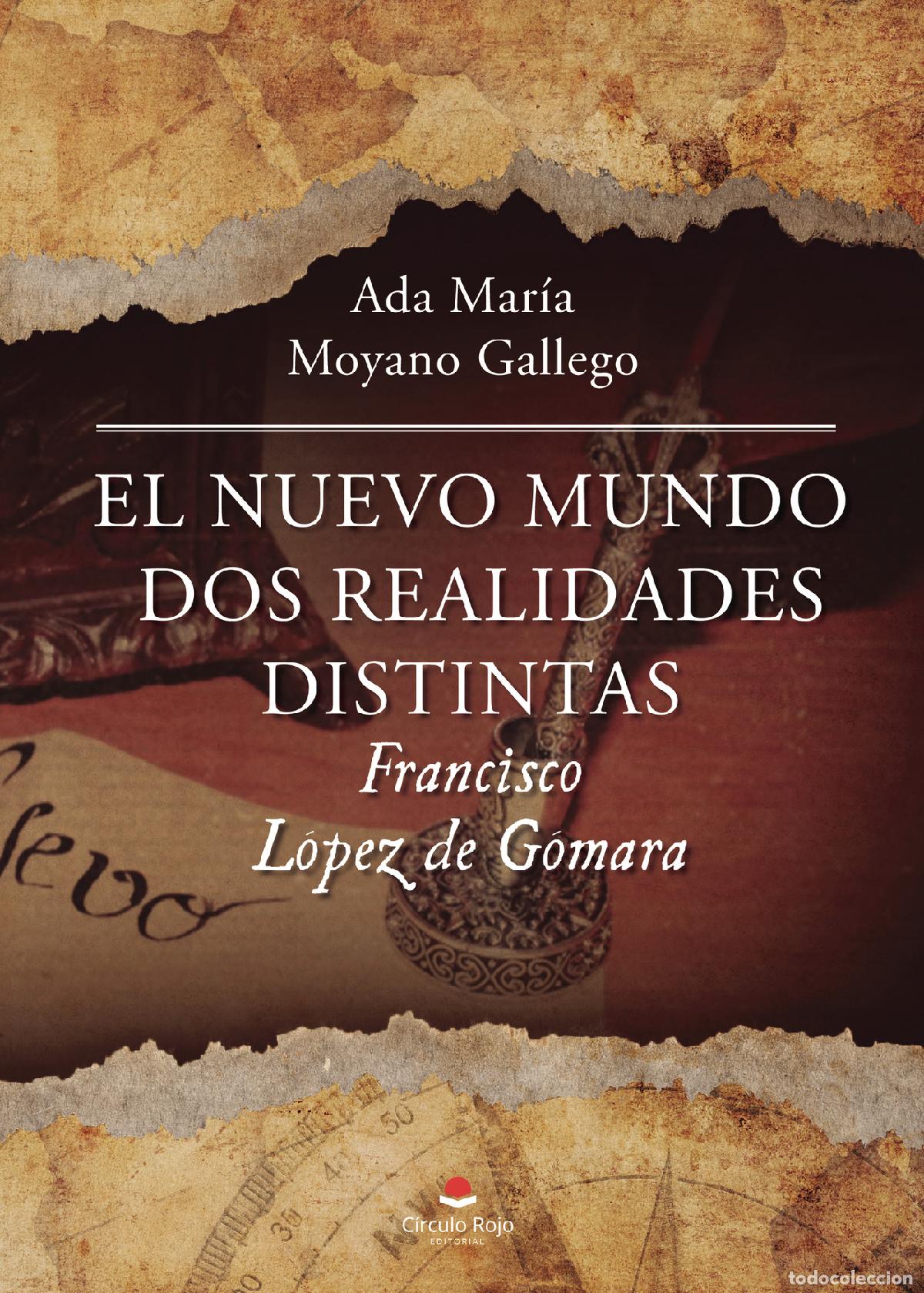 Livros: El nuevo mundo - Dos realidades distintas - Ada Mar&iacute;a Moyano Gallego