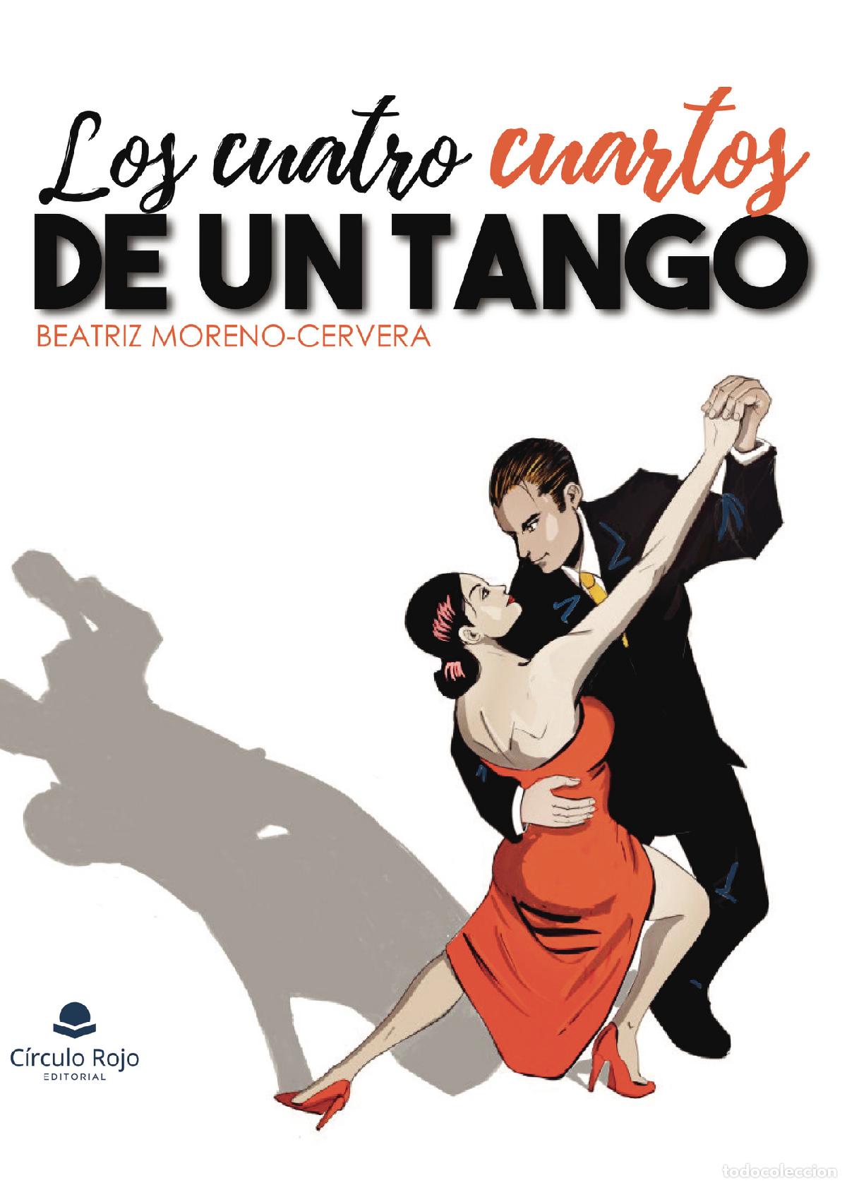 Livros: Los cuatro cuartos de un tango - Beatriz Moreno-Cervera Ram&iacute;rez