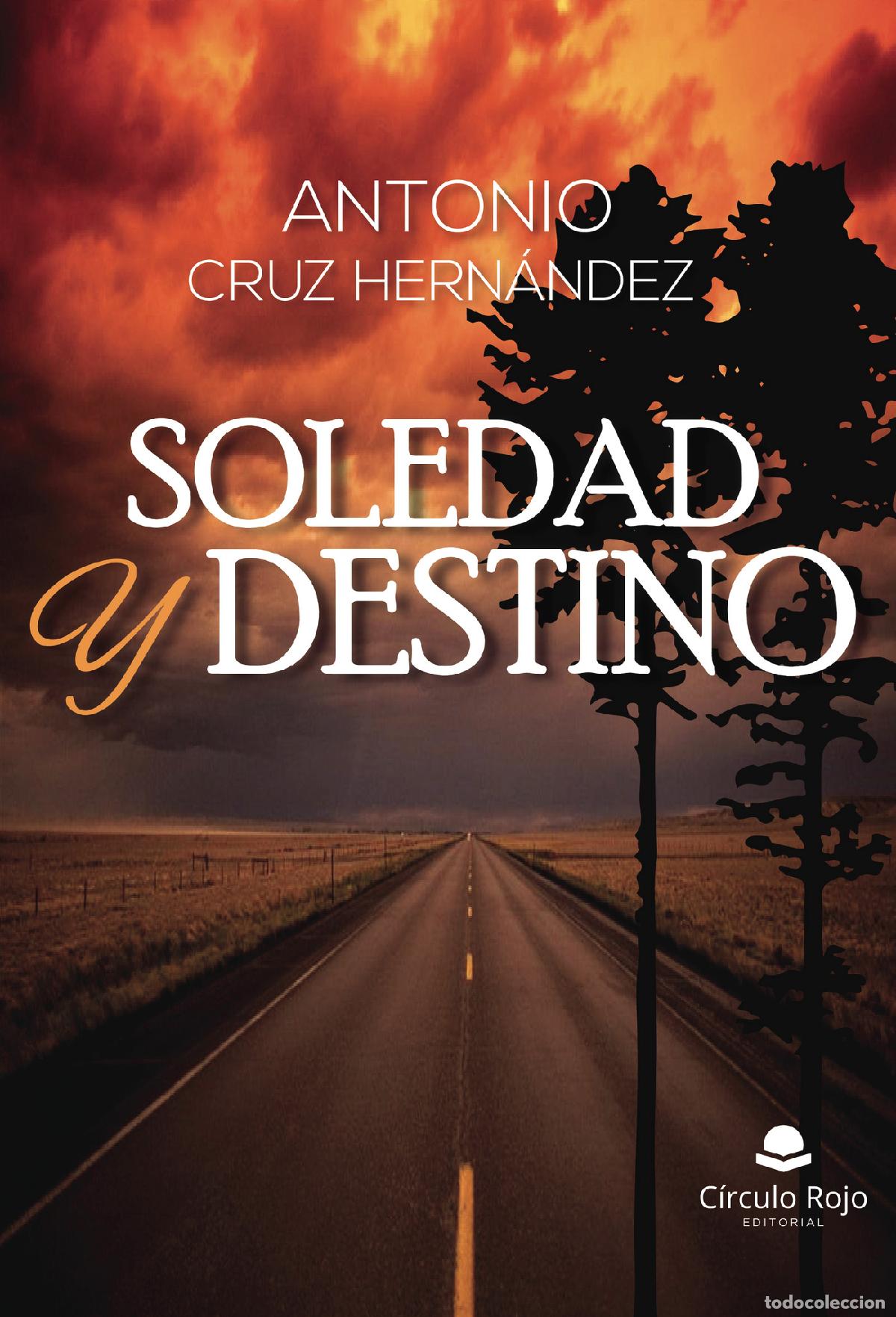 Livros: Soledad y destino - Antonio Cruz Hern&aacute;ndez